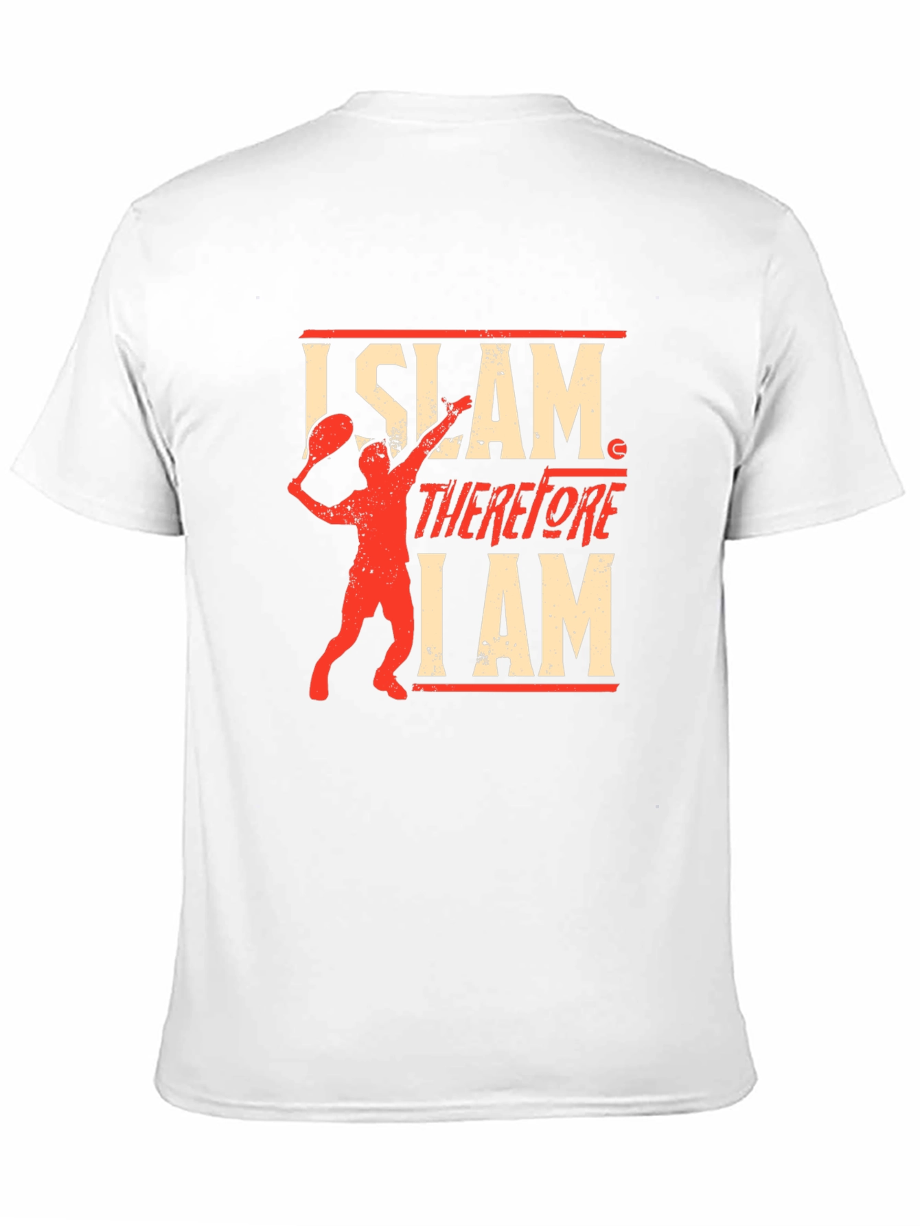 Islam Therefore I Am T-Shirt