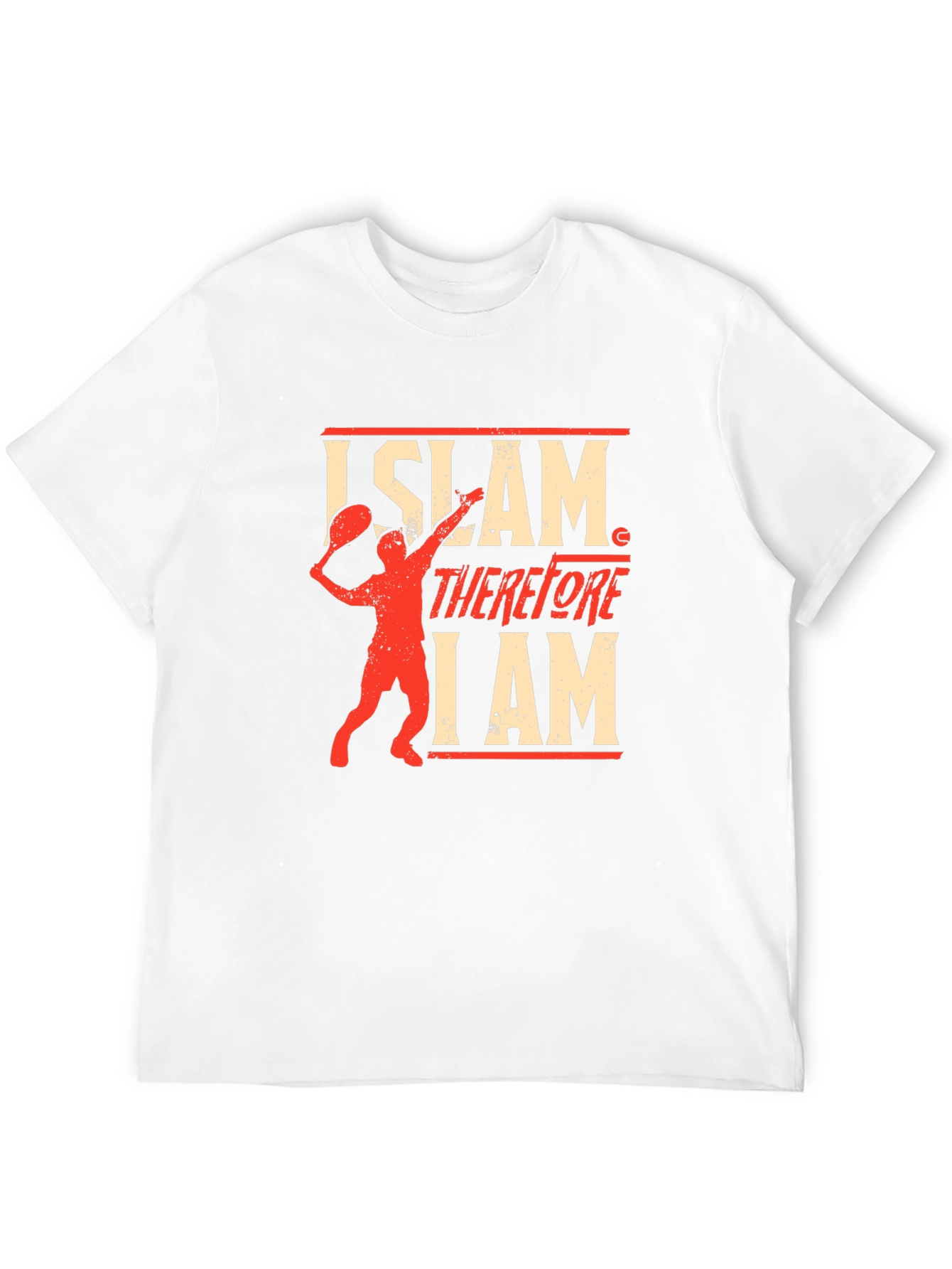 Islam Therefore I Am T-Shirt