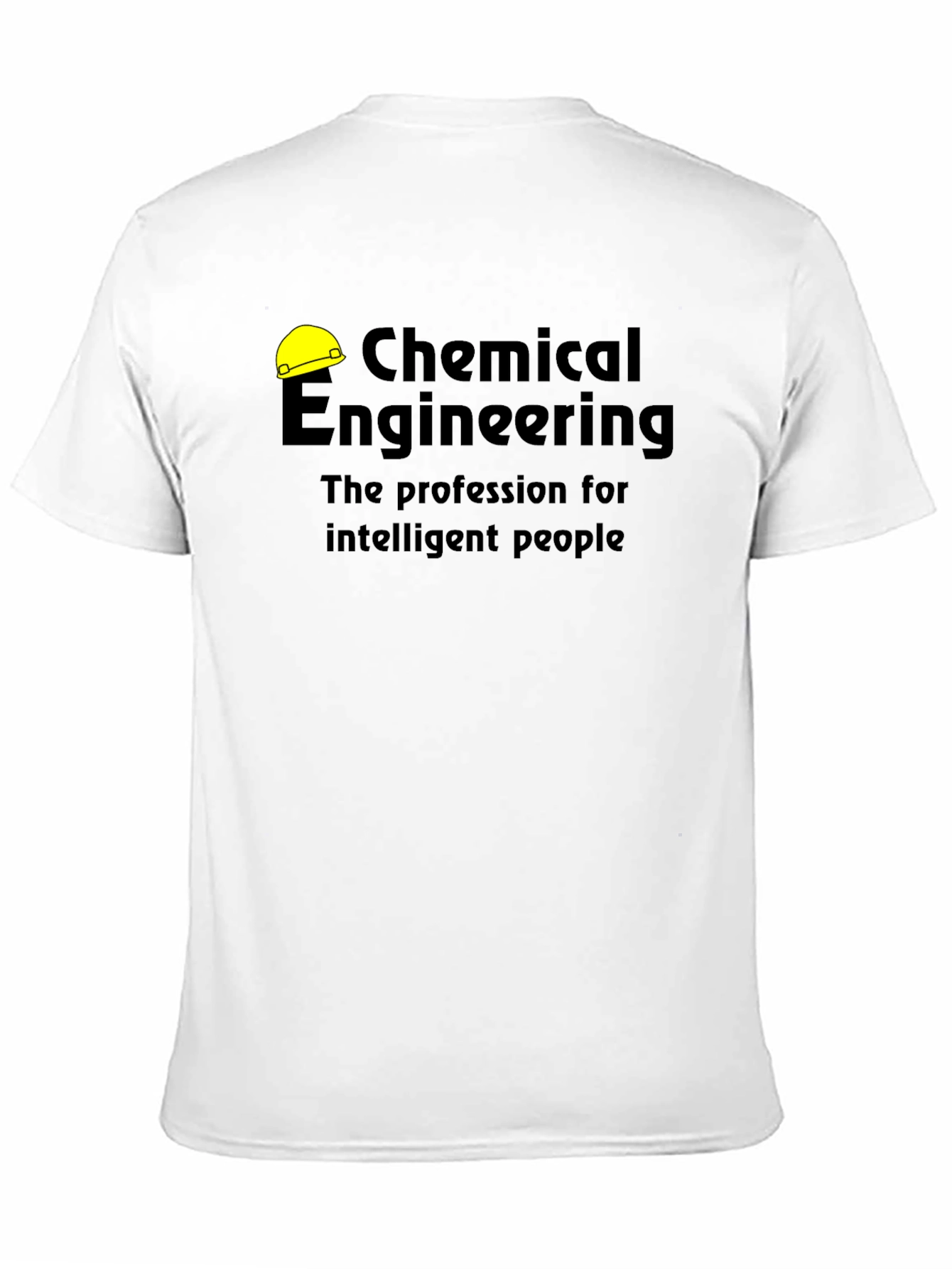 Chemical Engineering T-Shirt - Intelligent People