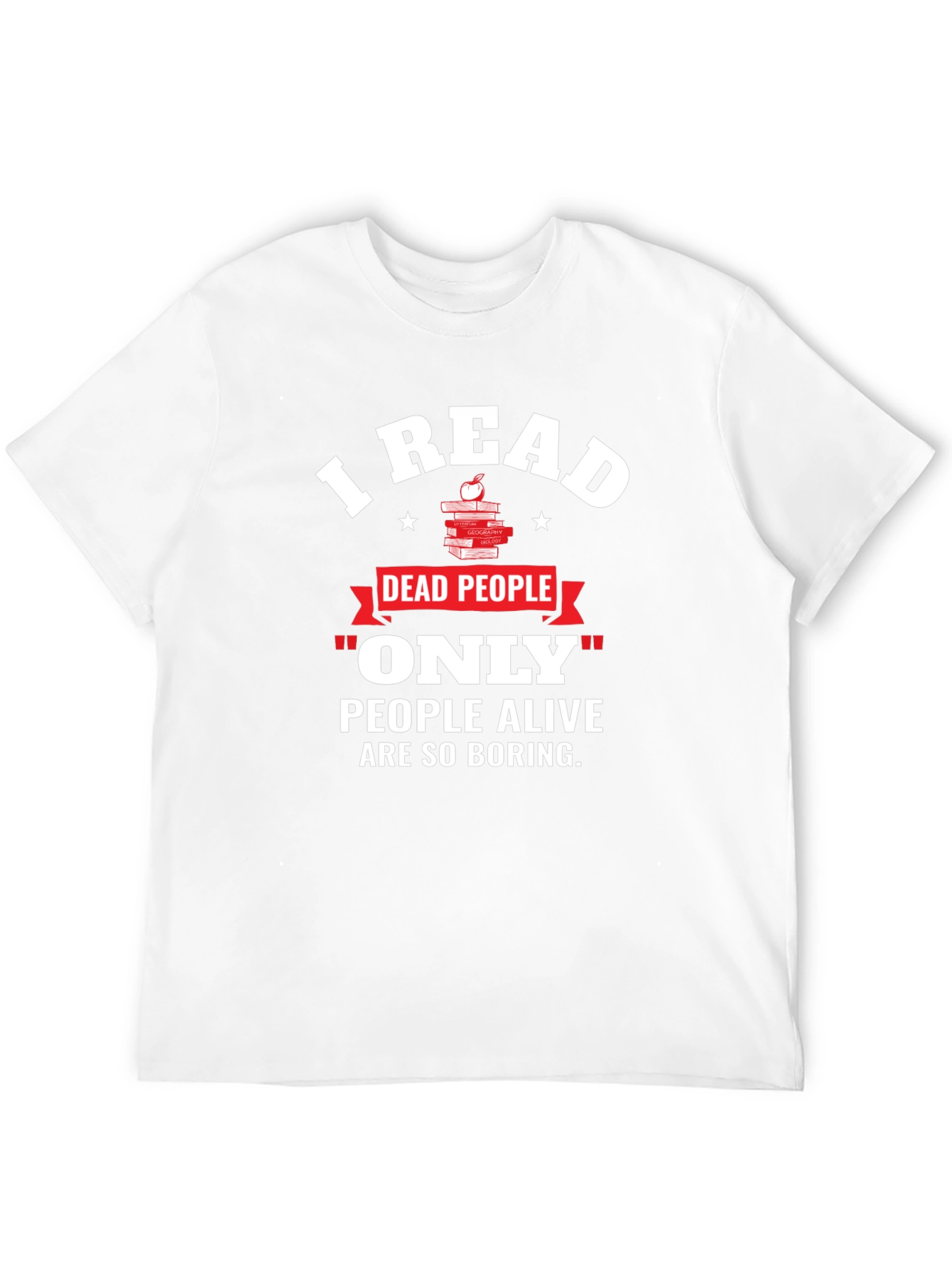 I Read Dead People T-Shirt Funny Book Lover Tee