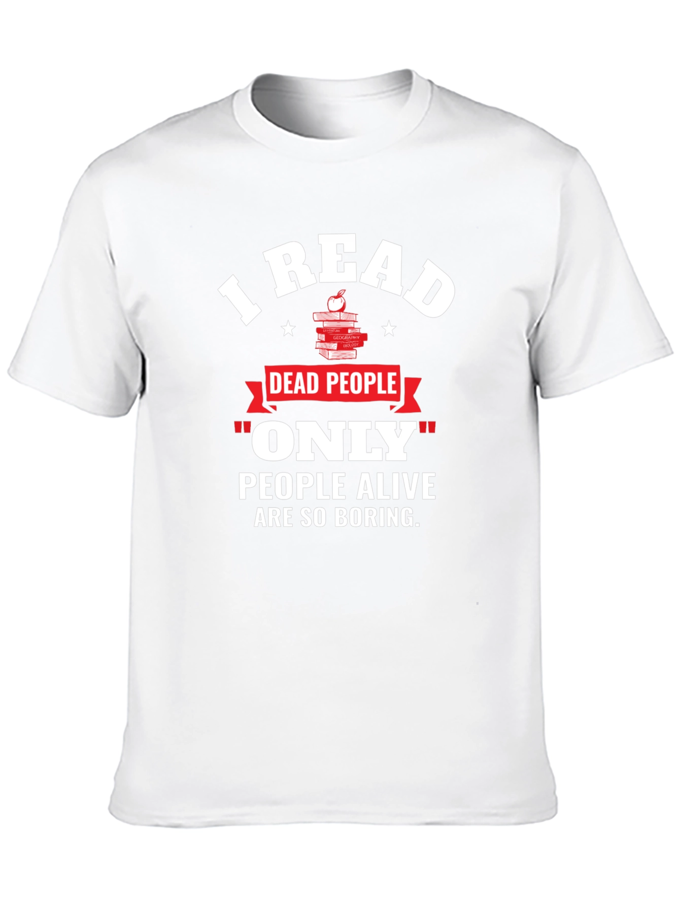 I Read Dead People T-Shirt Funny Book Lover Tee