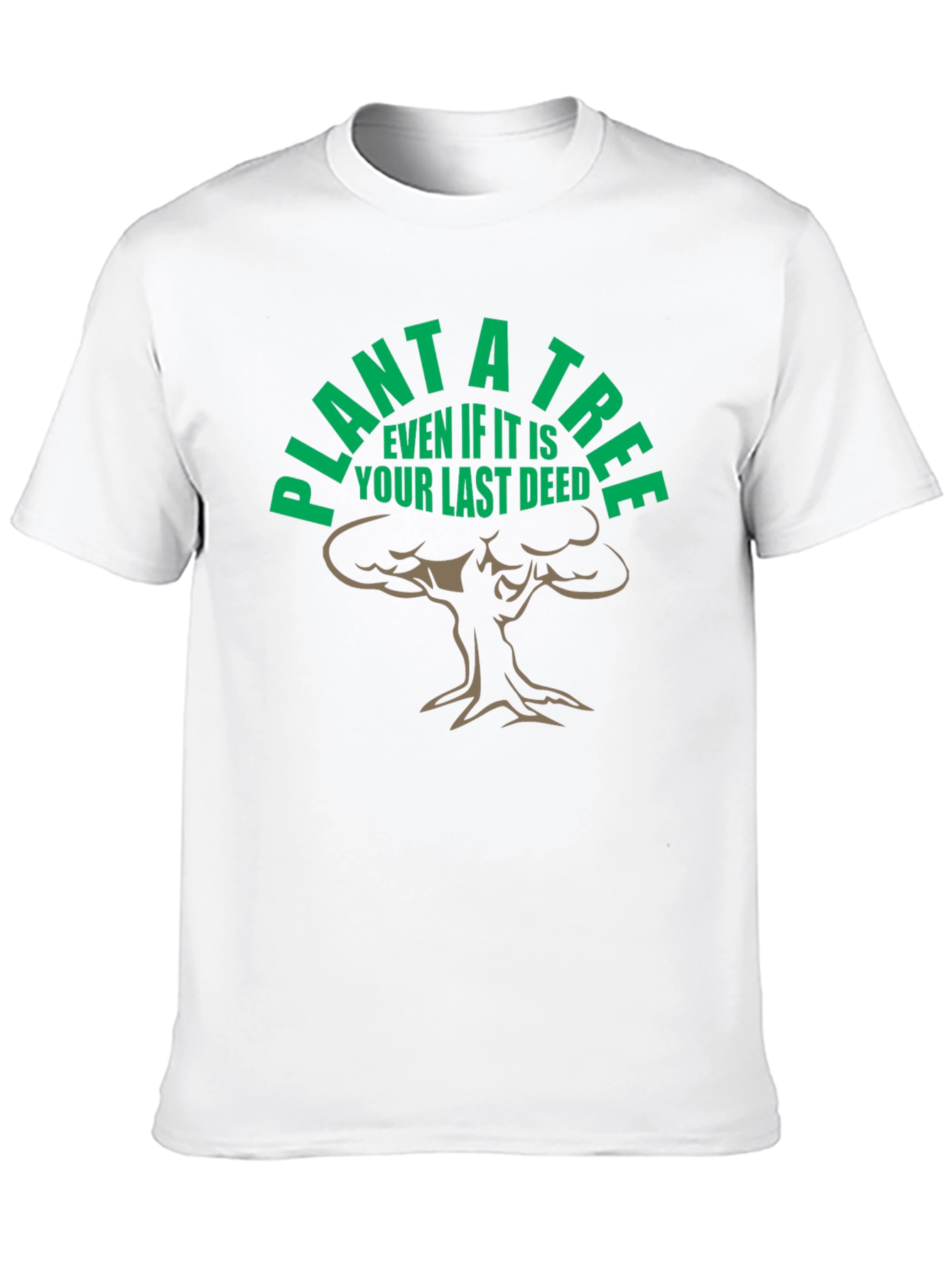 Plant a Tree T-Shirt - Last Deed Eco Tee