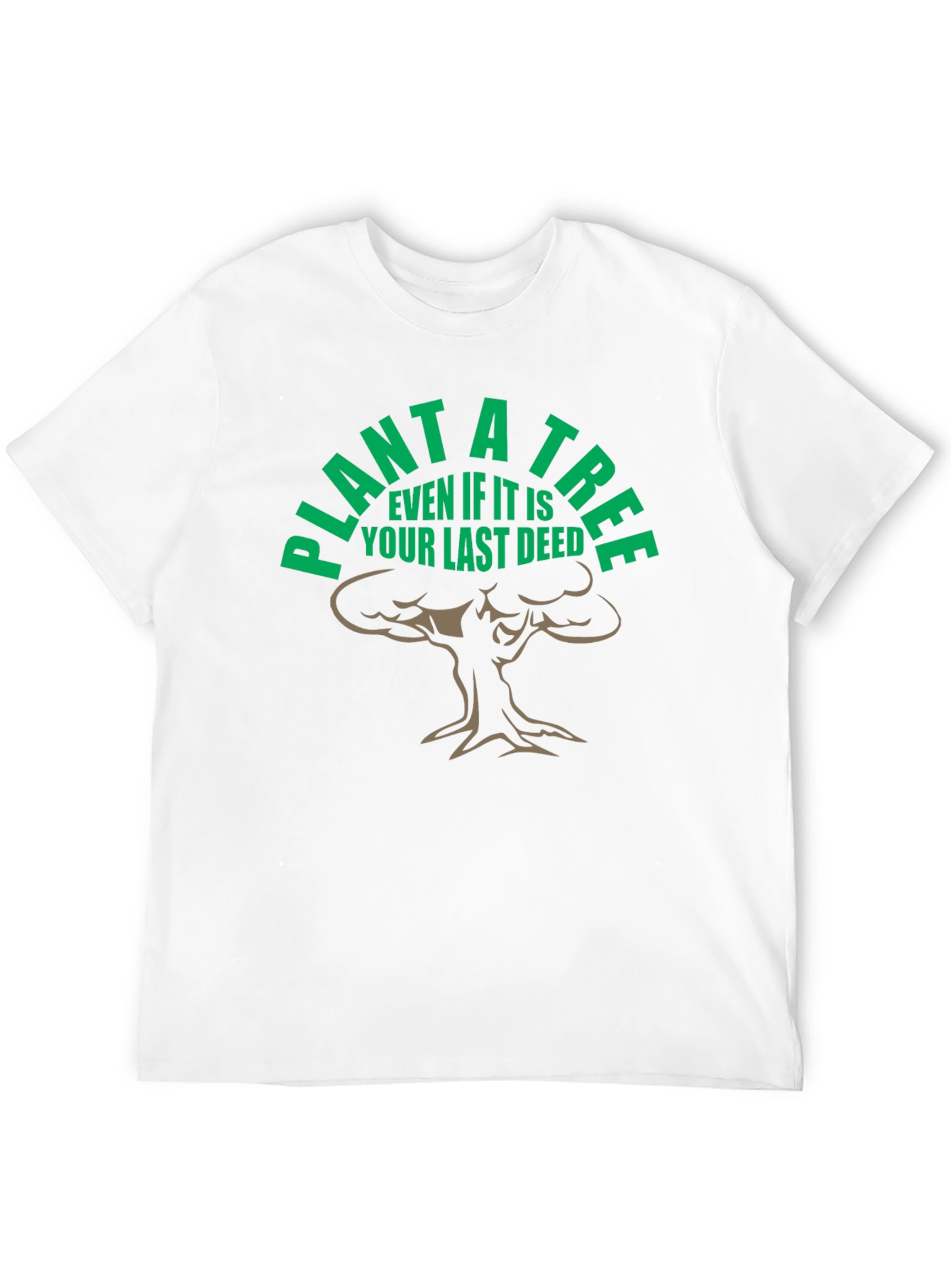 Plant a Tree T-Shirt - Last Deed Eco Tee