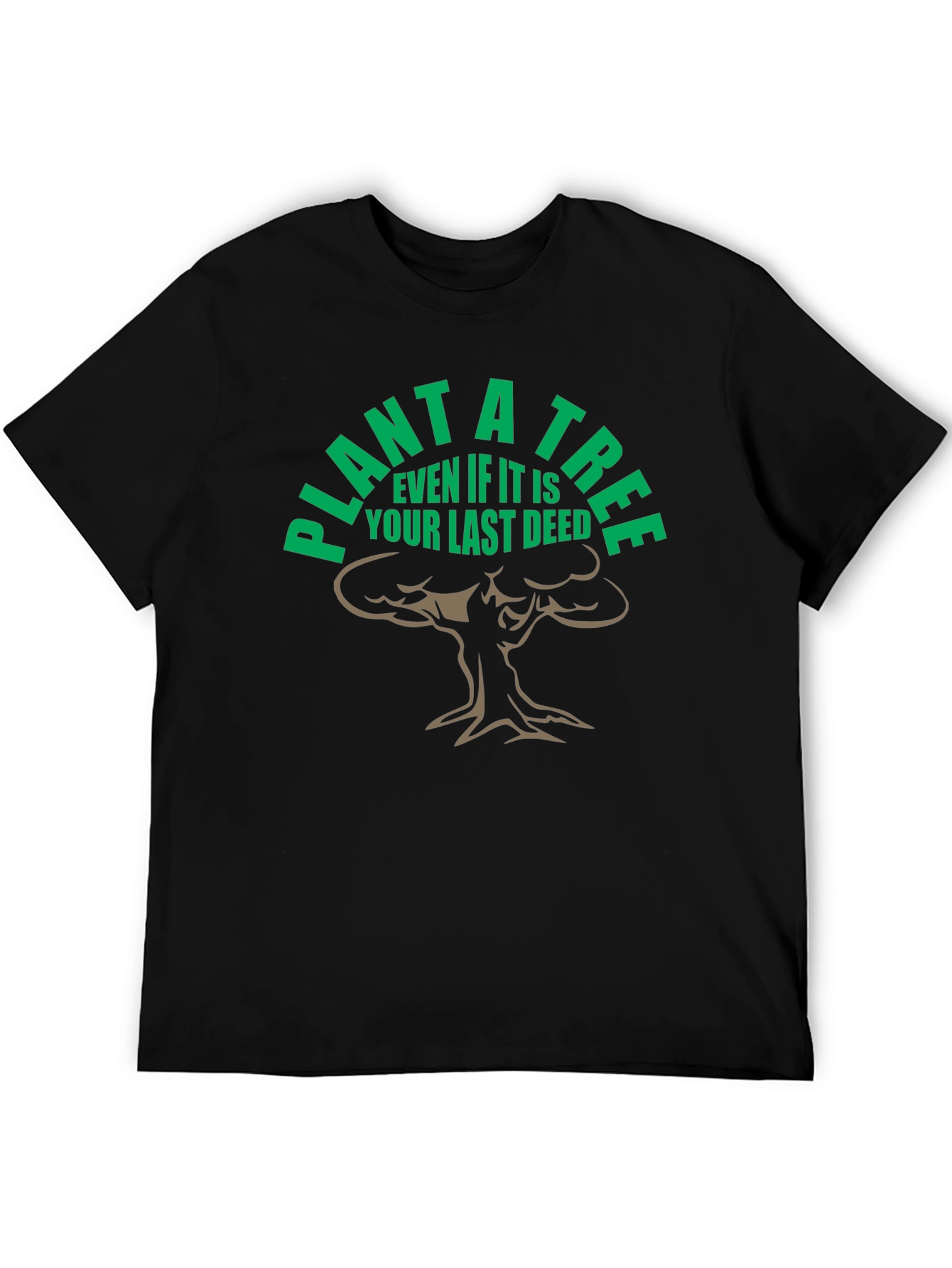 Plant a Tree T-Shirt - Last Deed Eco Tee