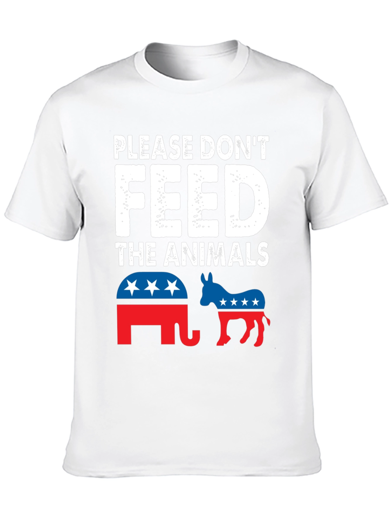 Political Humor T-Shirt: Please Dont Feed the Animals
