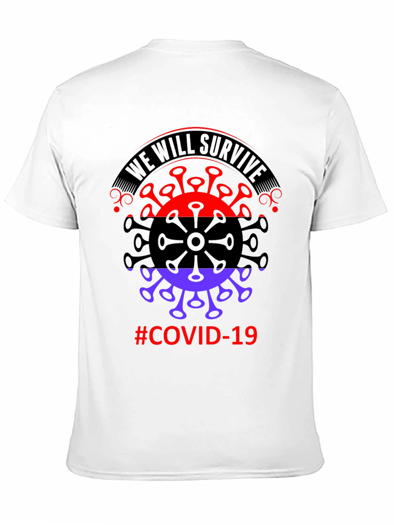 We Will Survive COVID-19 T-Shirt