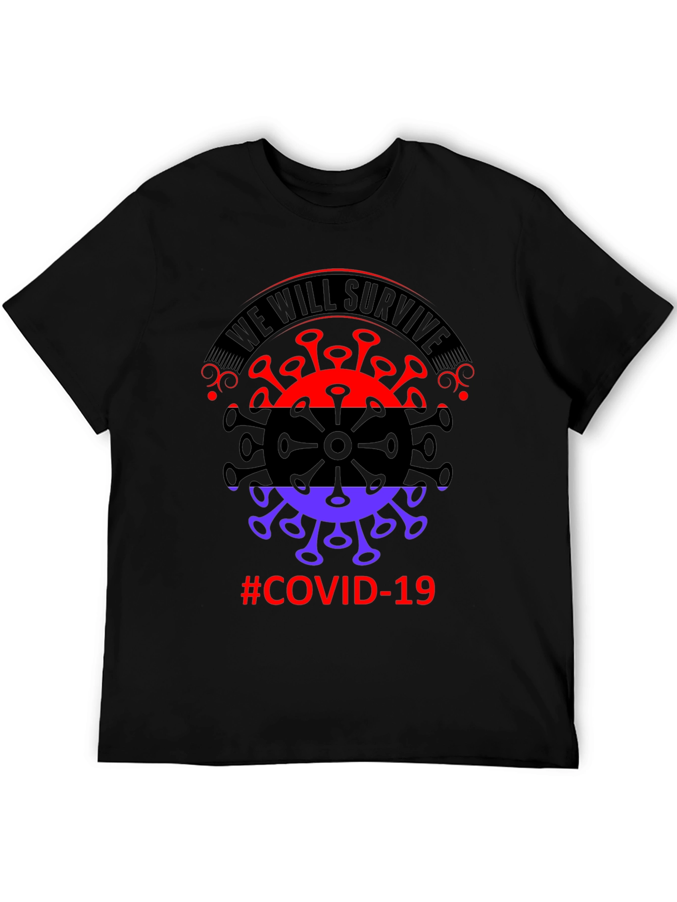 We Will Survive COVID-19 T-Shirt