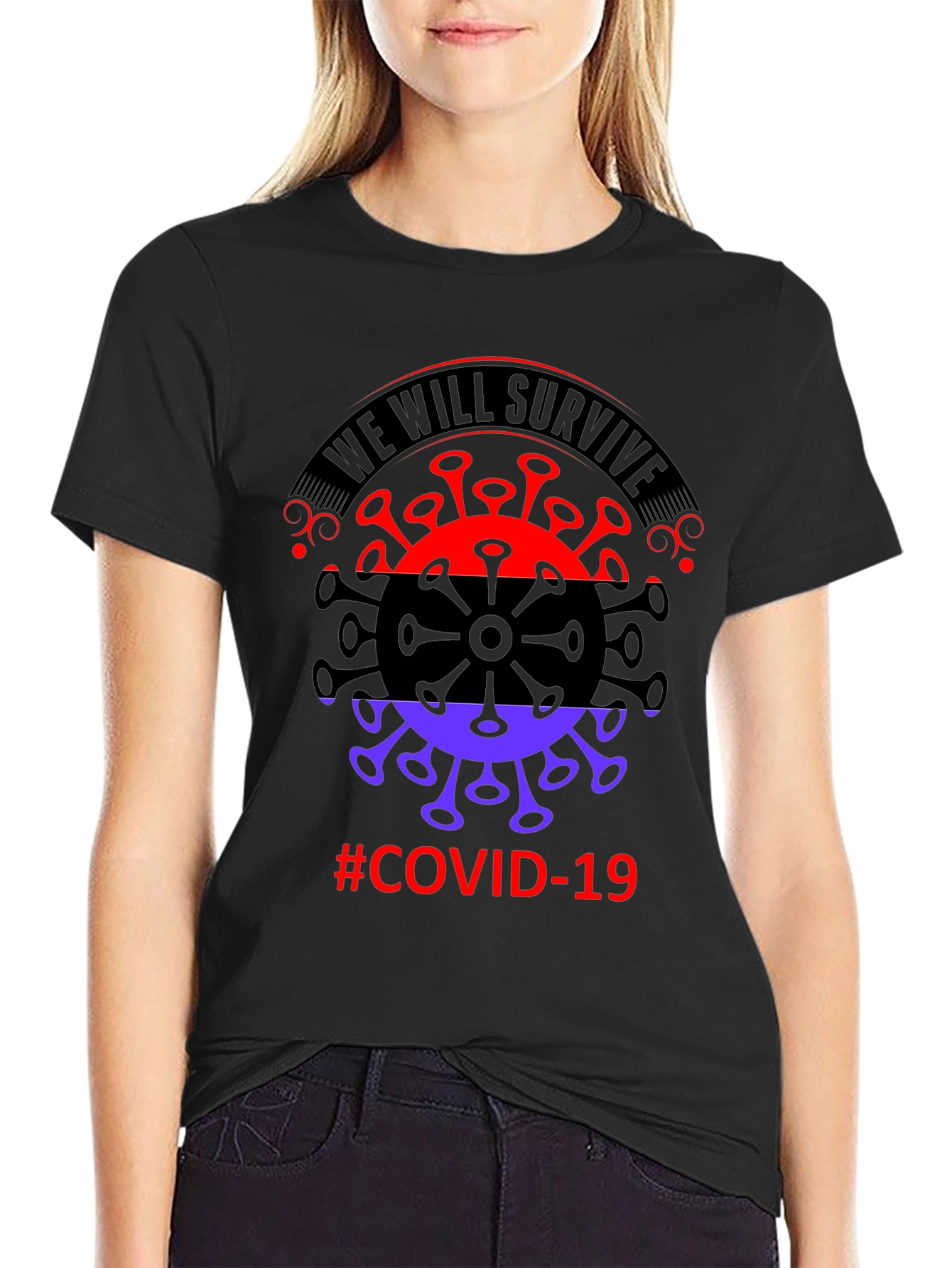 We Will Survive COVID-19 T-Shirt