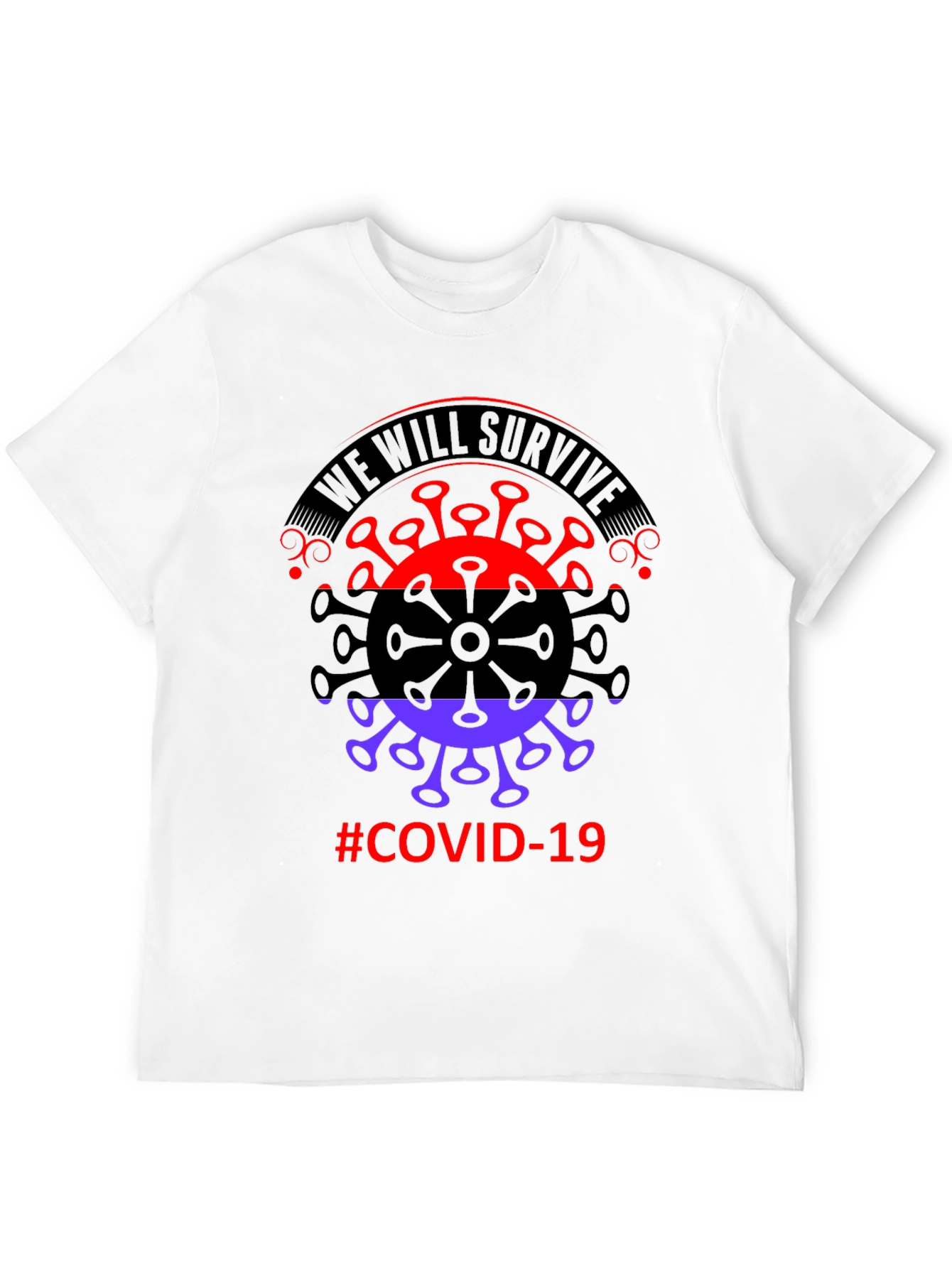 We Will Survive COVID-19 T-Shirt