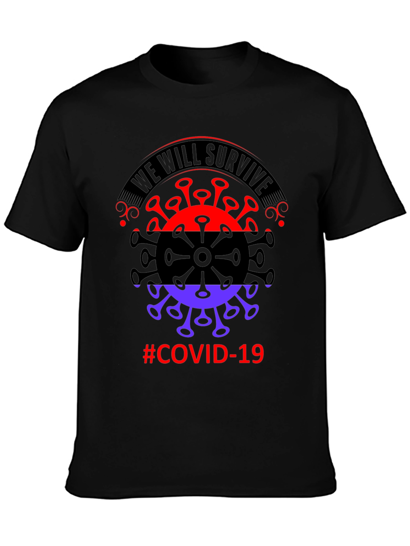 We Will Survive COVID-19 T-Shirt