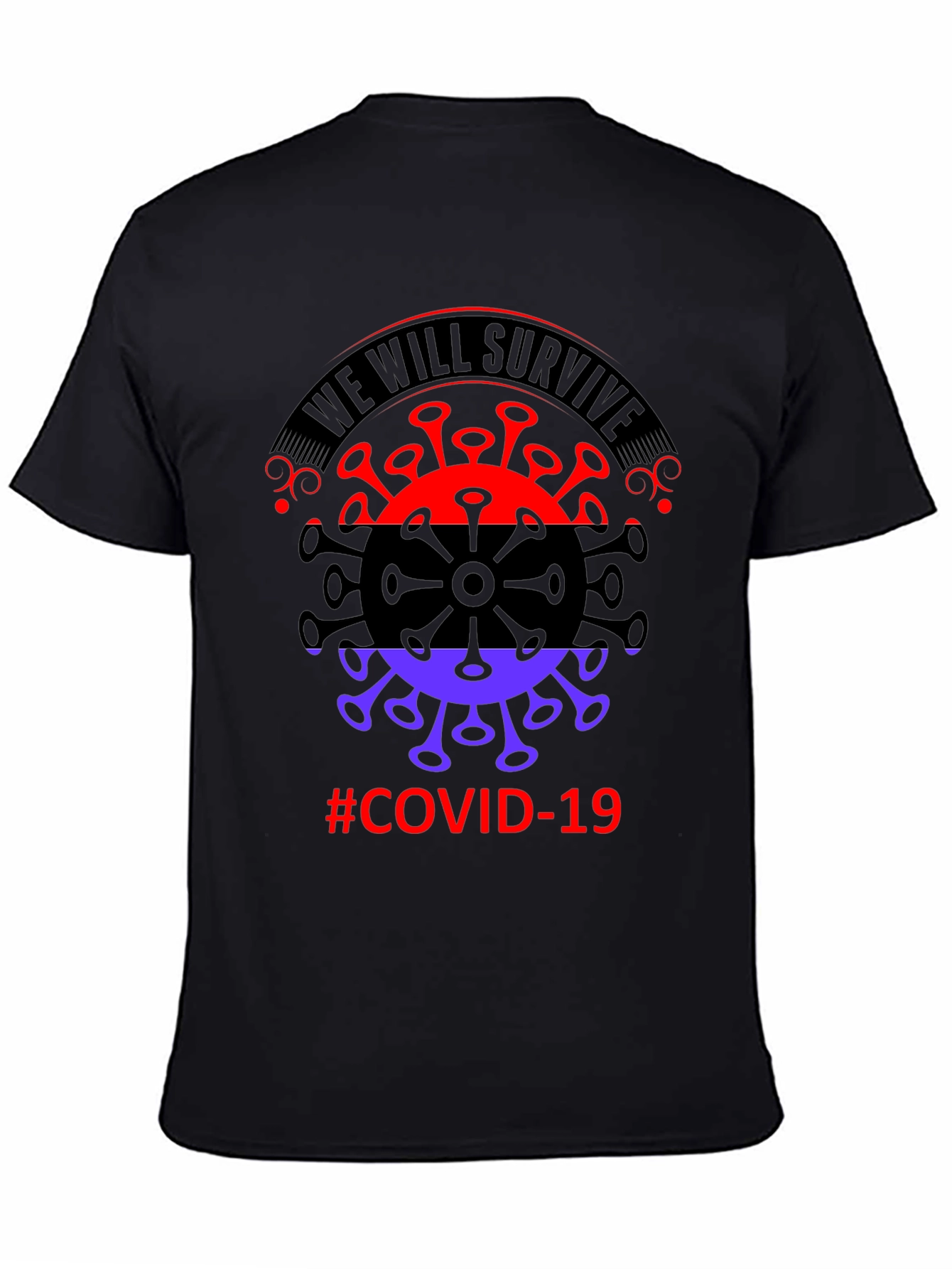 We Will Survive COVID-19 T-Shirt