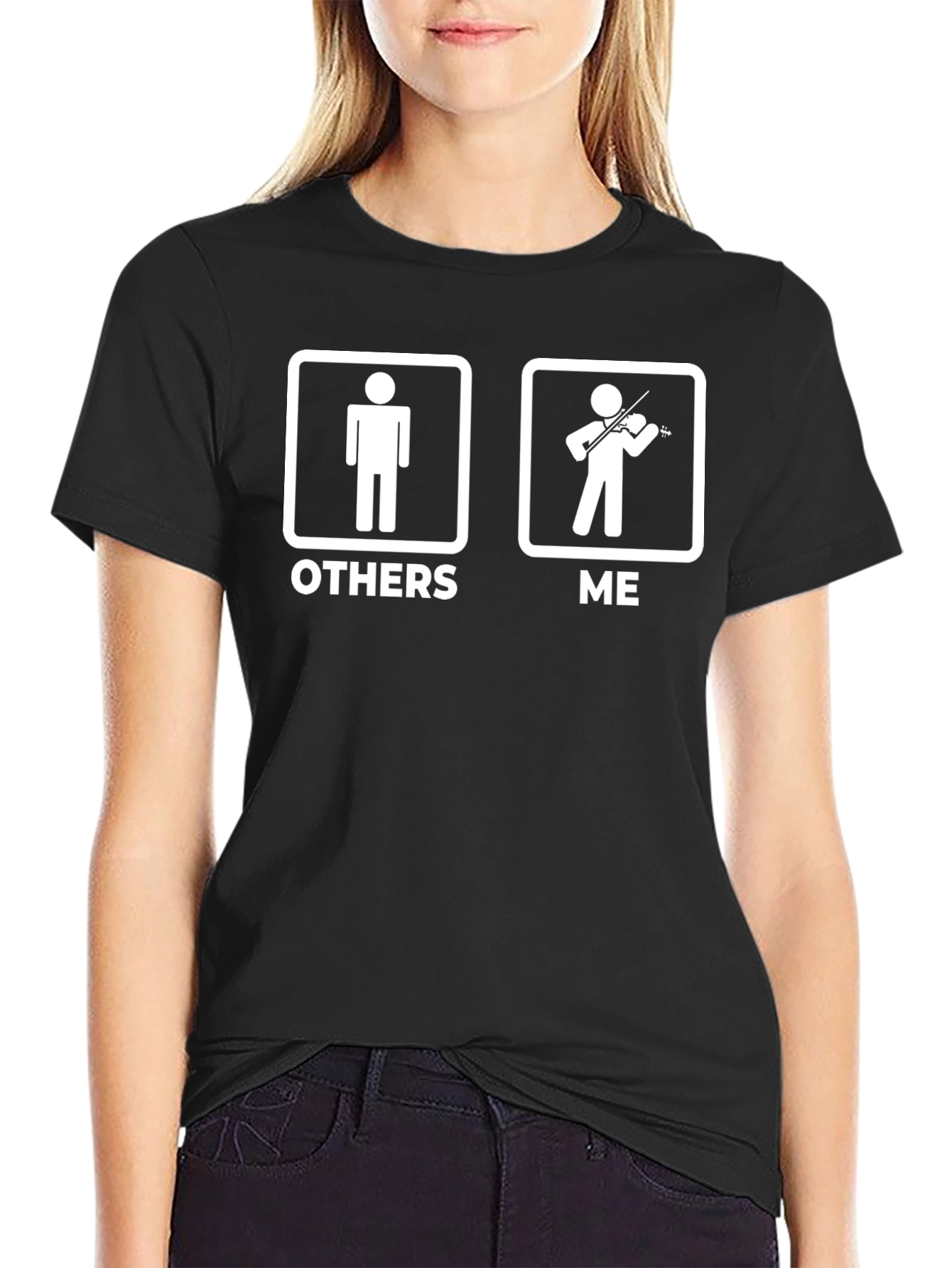 Funny Violinist T-Shirt: Others vs. Me