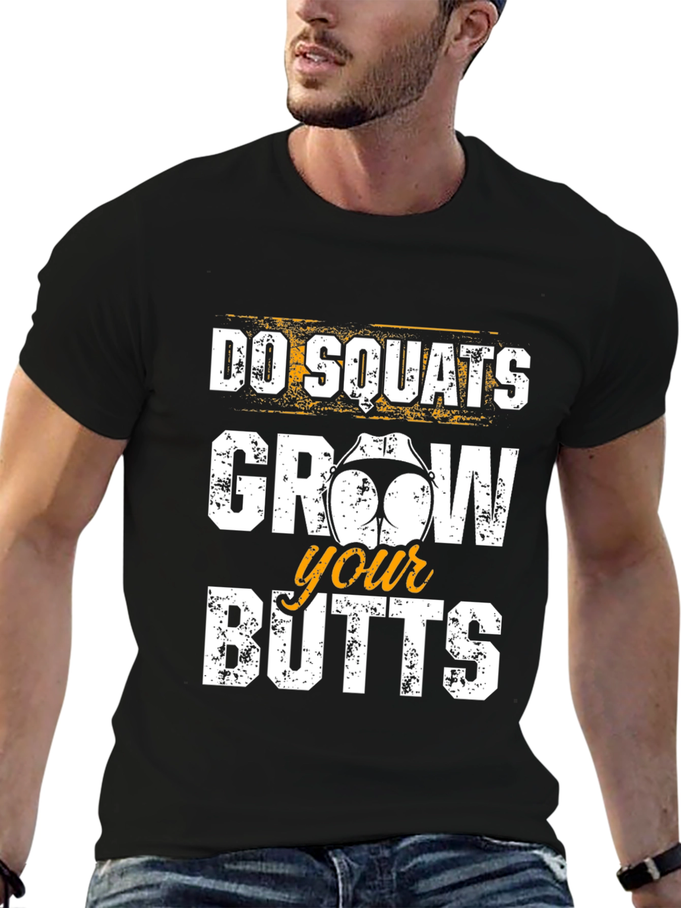 Do Squats Grow Your Butts Funny Workout T-Shirt