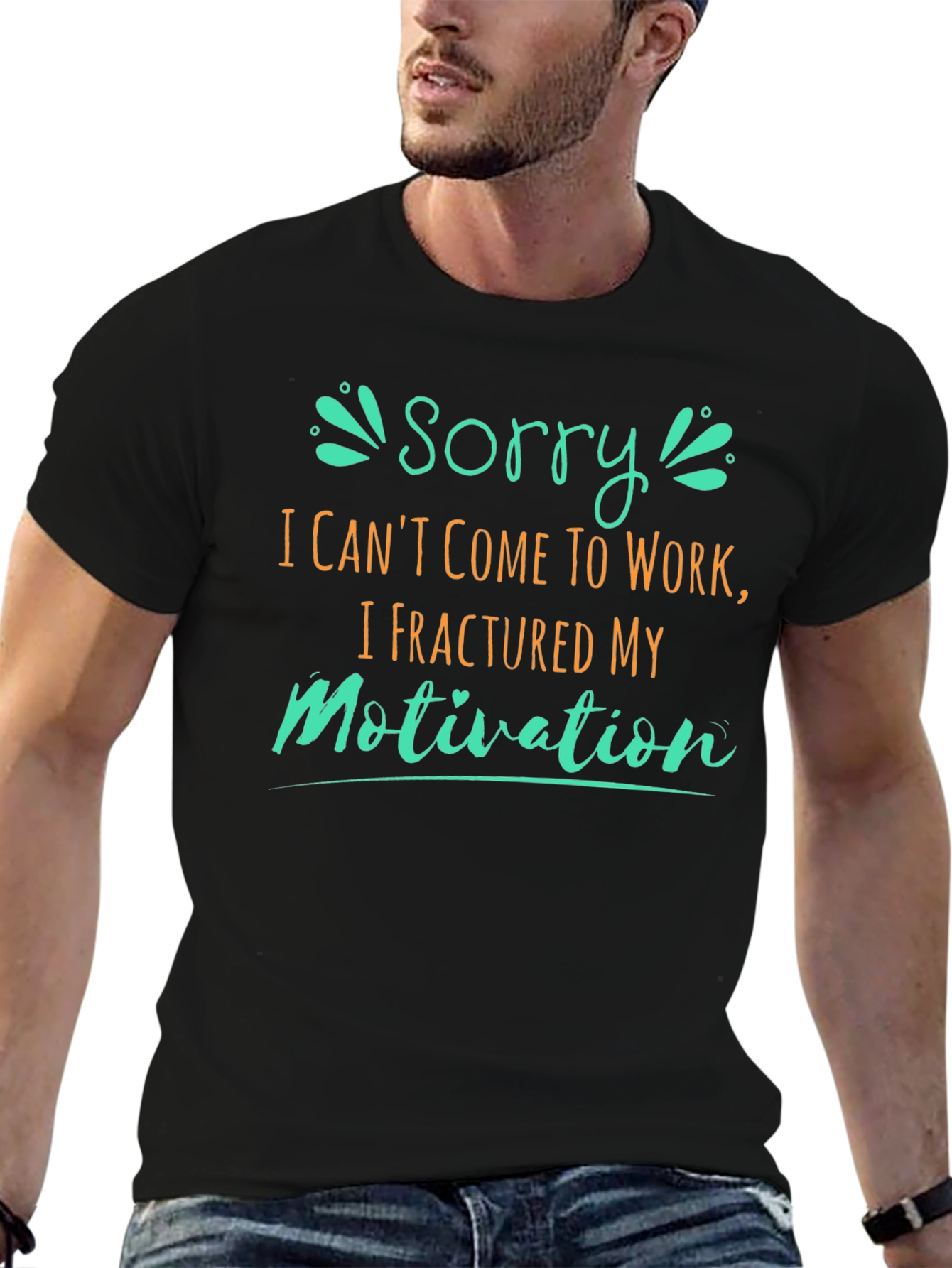 Fractured Motivation Funny T-Shirt