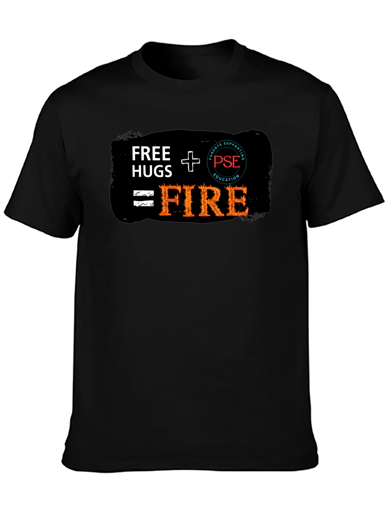 Free Hugs + PSE = FIRE T-Shirt