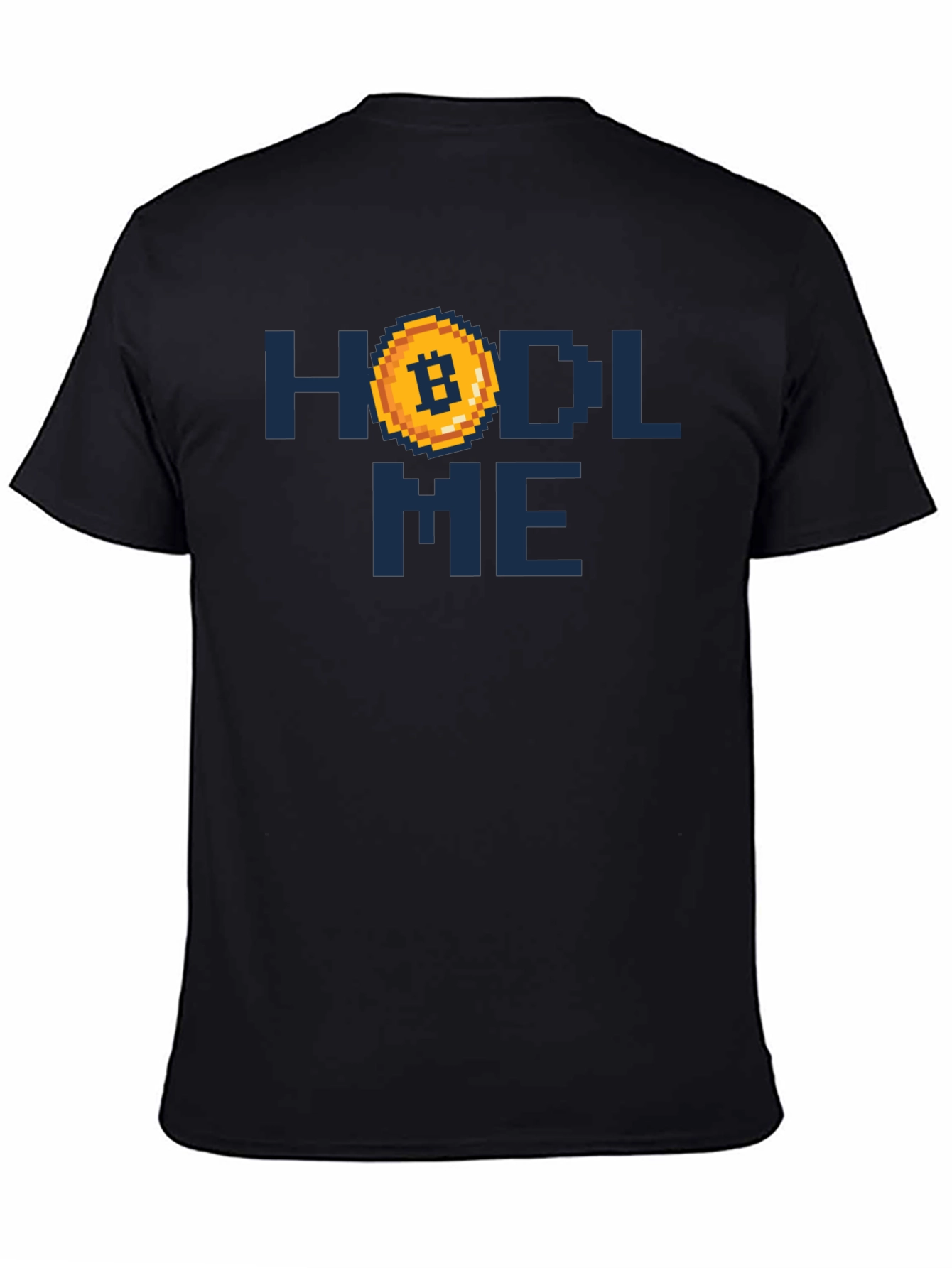 HODL Me Bitcoin Crypto T-Shirt
