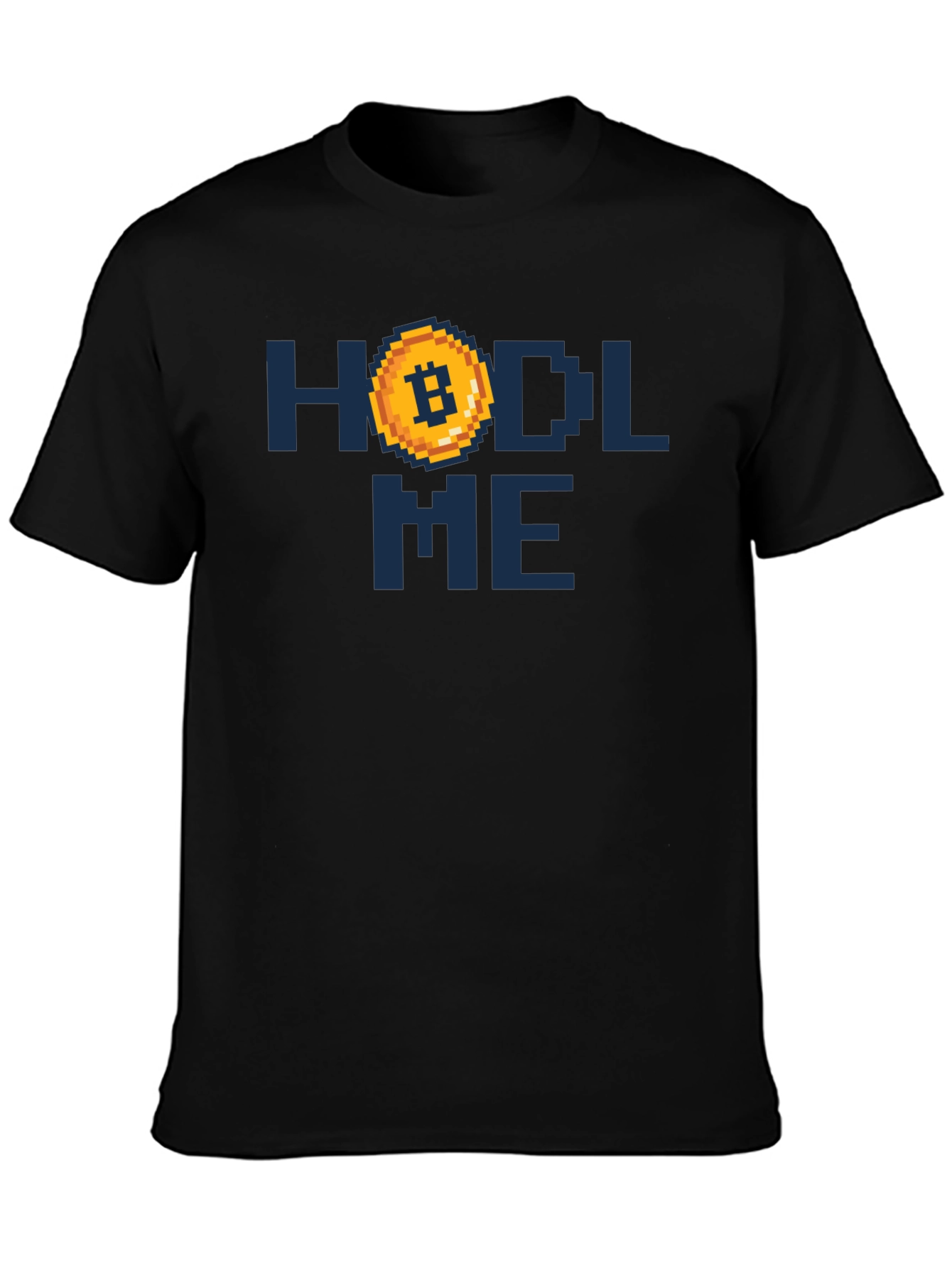 HODL Me Bitcoin Crypto T-Shirt