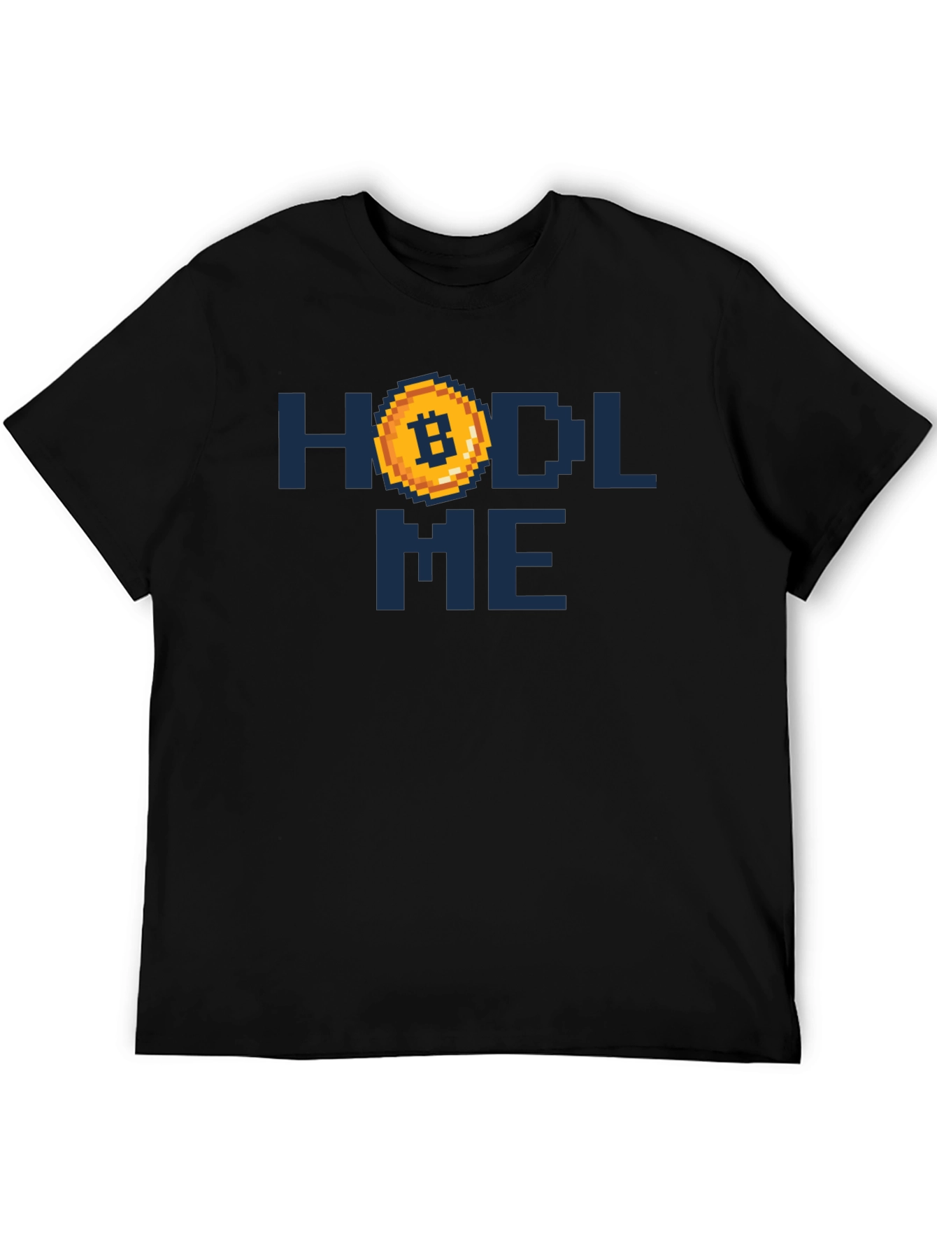 HODL Me Bitcoin Crypto T-Shirt