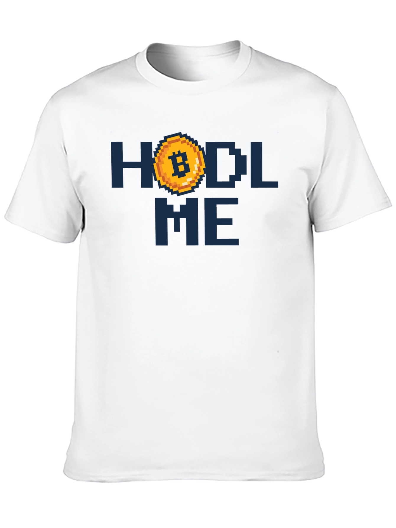 HODL Me Bitcoin Crypto T-Shirt