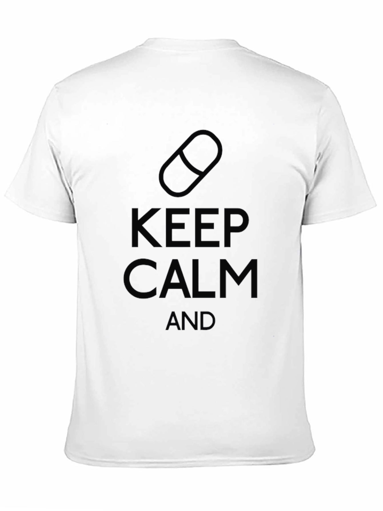 Keep Calm Pill T-Shirt - Relax and Unwind