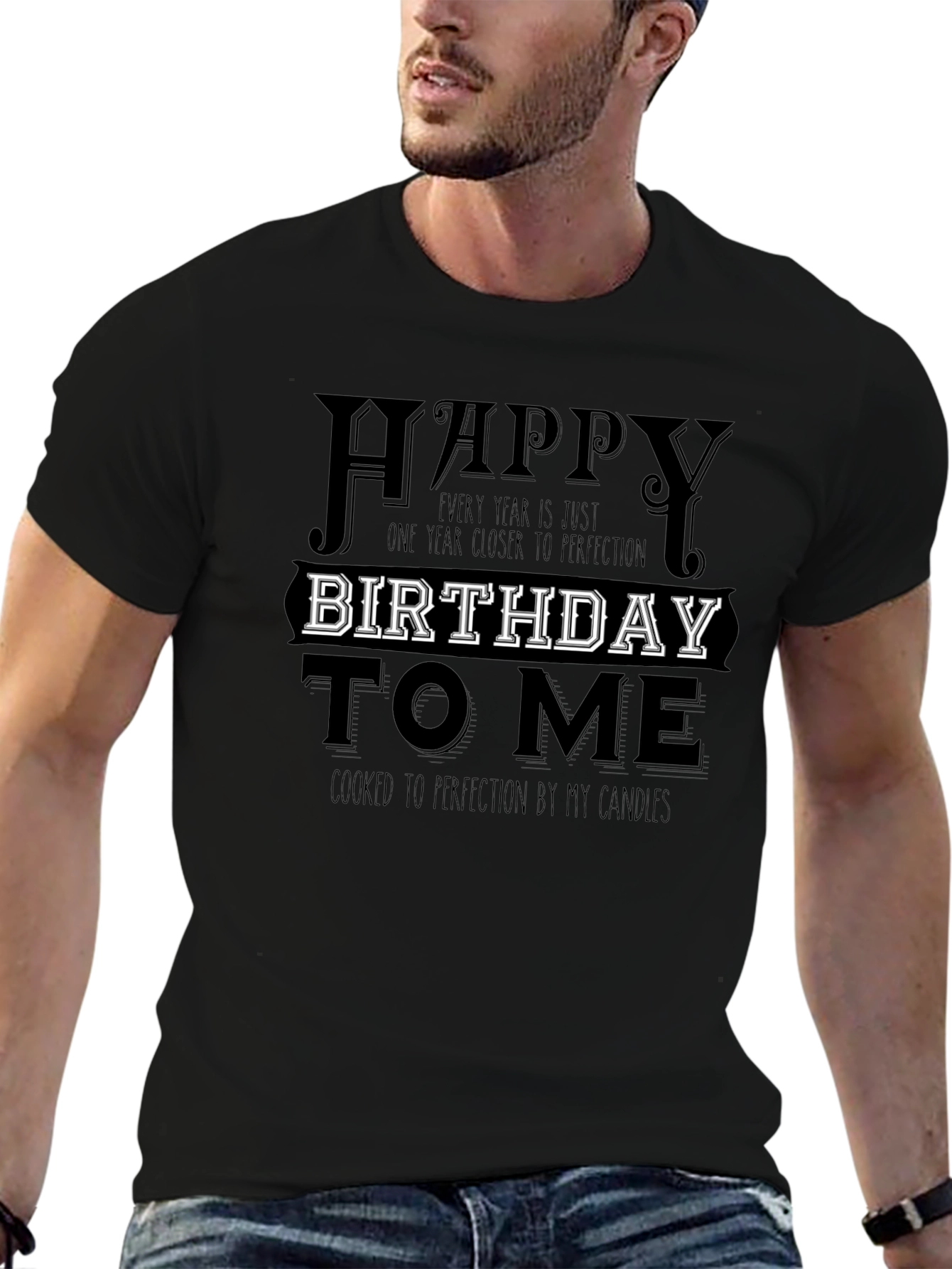 Happy Birthday To Me T-Shirt