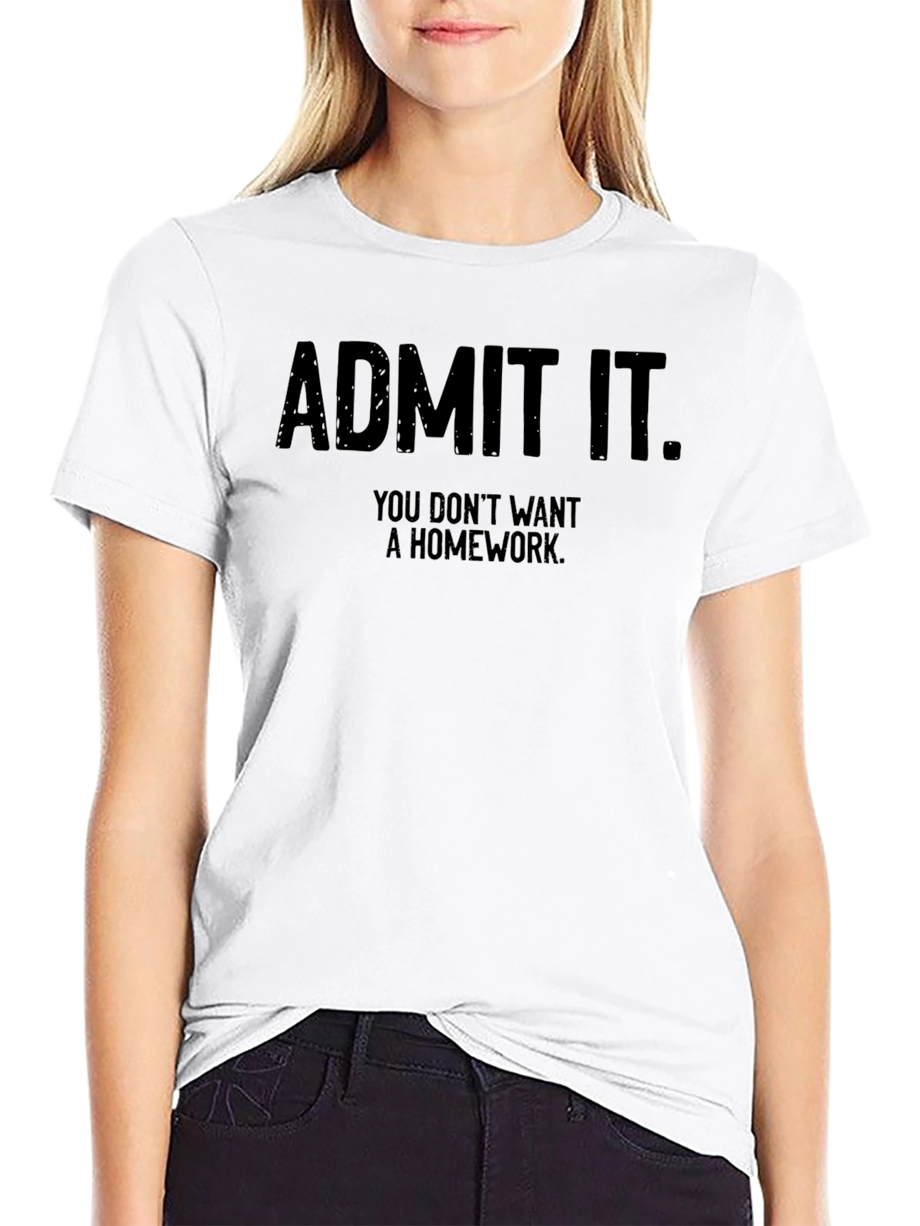 Admit It Homework T-Shirt