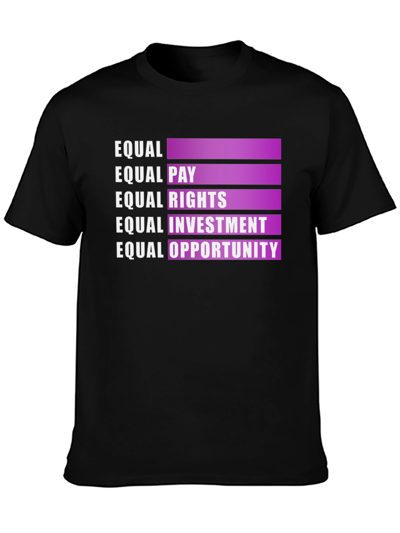 Equal Rights Empowerment T-Shirt