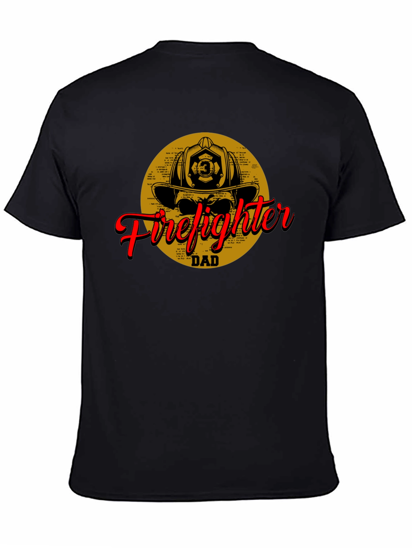 Firefighter Dad T-Shirt - Black Cotton Tee