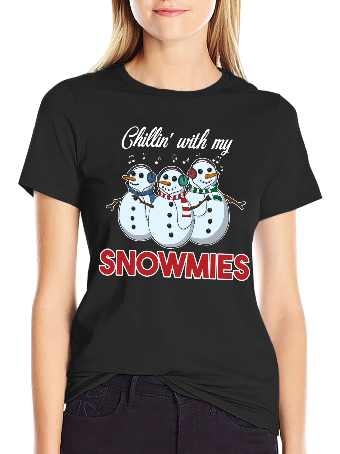 Chillin with my Snowmies T-Shirt