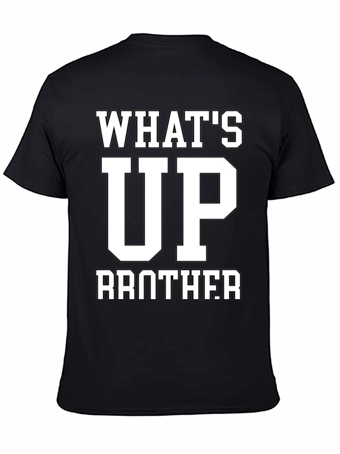 Whats Up Brother Black Graphic T-Shirt
