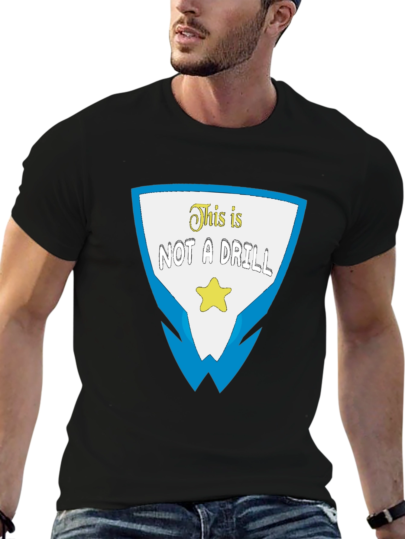 This is Not a Drill Graphic T-Shirt