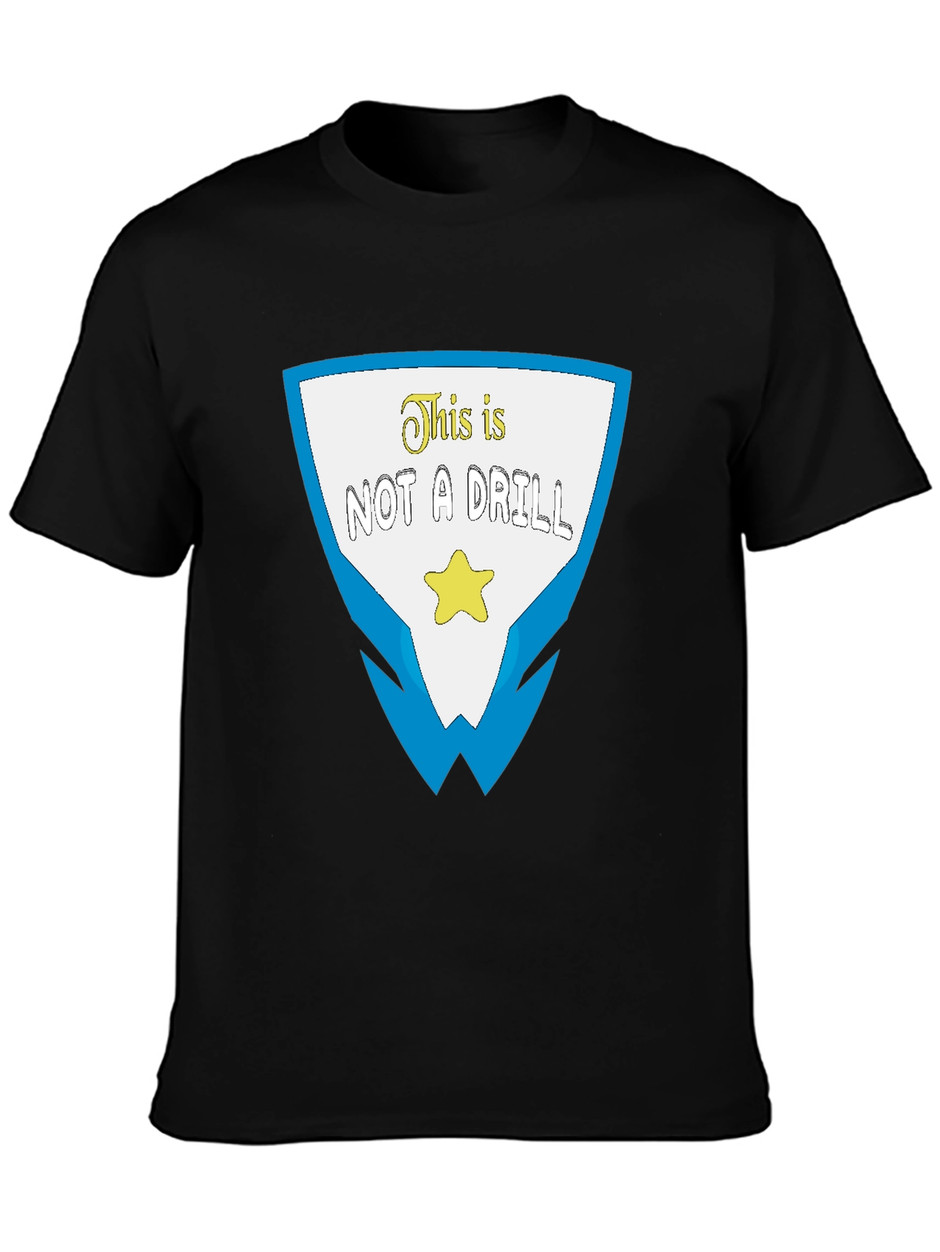 This is Not a Drill Graphic T-Shirt