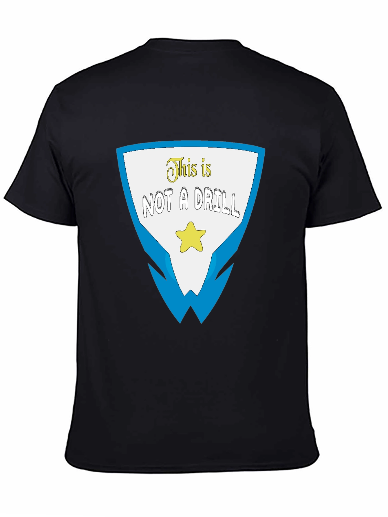 This is Not a Drill Graphic T-Shirt
