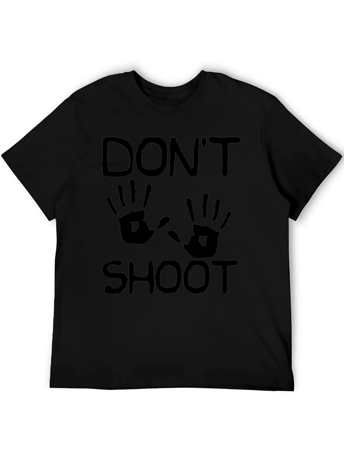 Dont Shoot Graphic T-Shirt - Protest Awareness