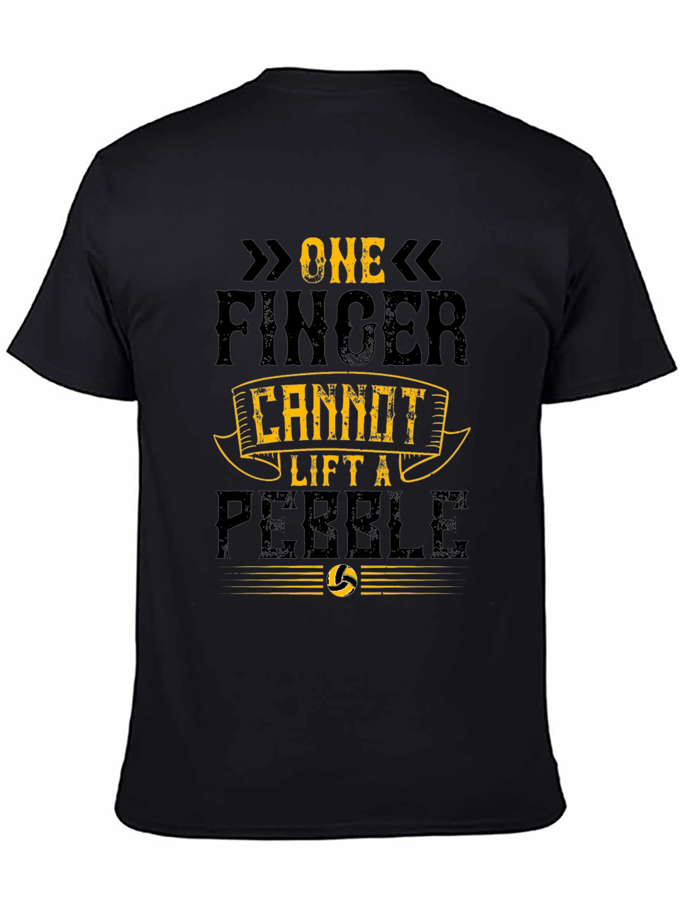 One Finger Cannot Lift a Pebble Black T-Shirt