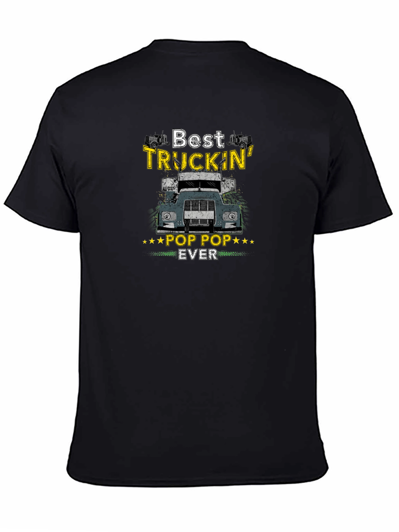 Best Truckin Pop Pop Ever T-Shirt