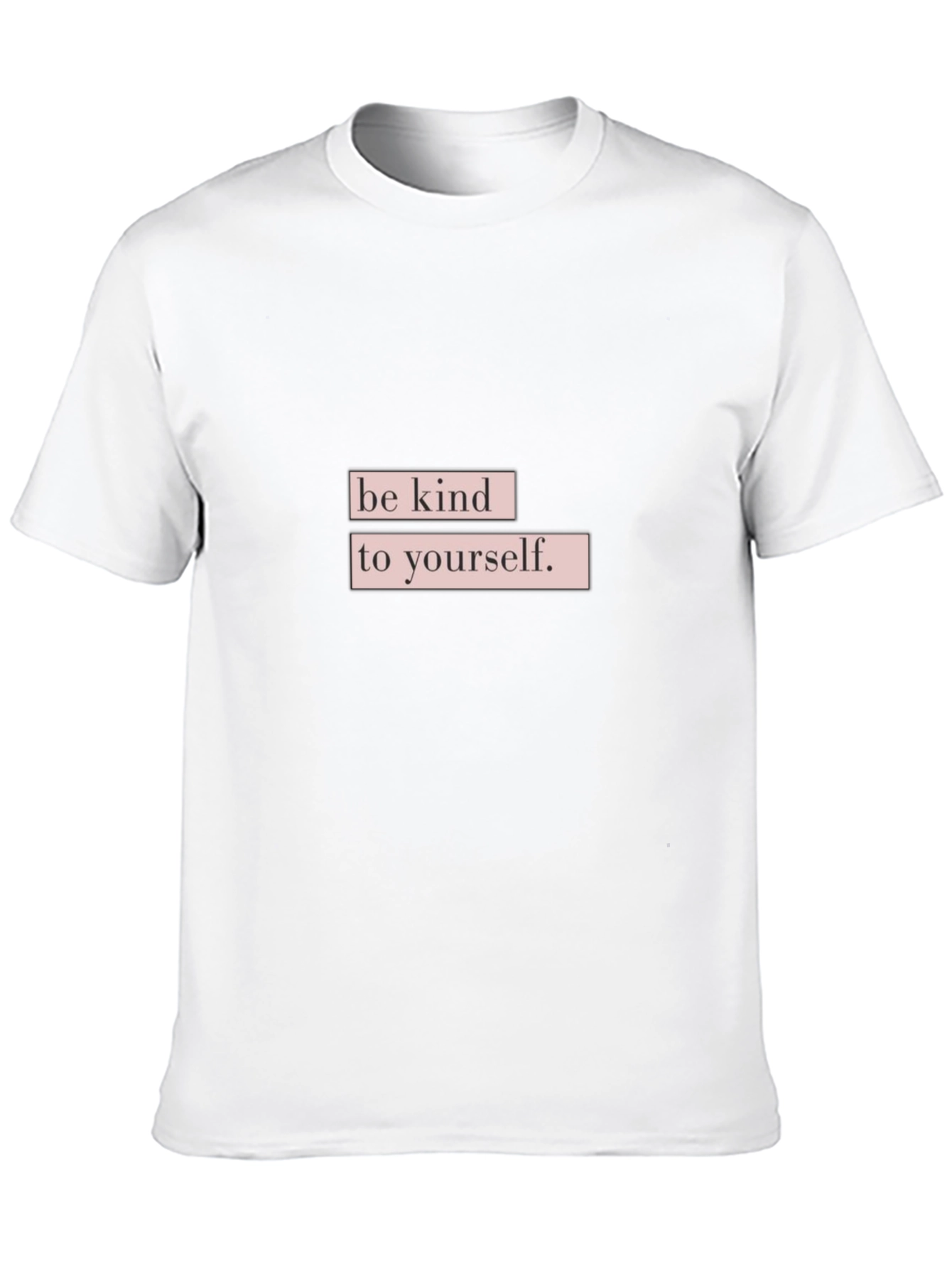 Be Kind to Yourself Black T-Shirt