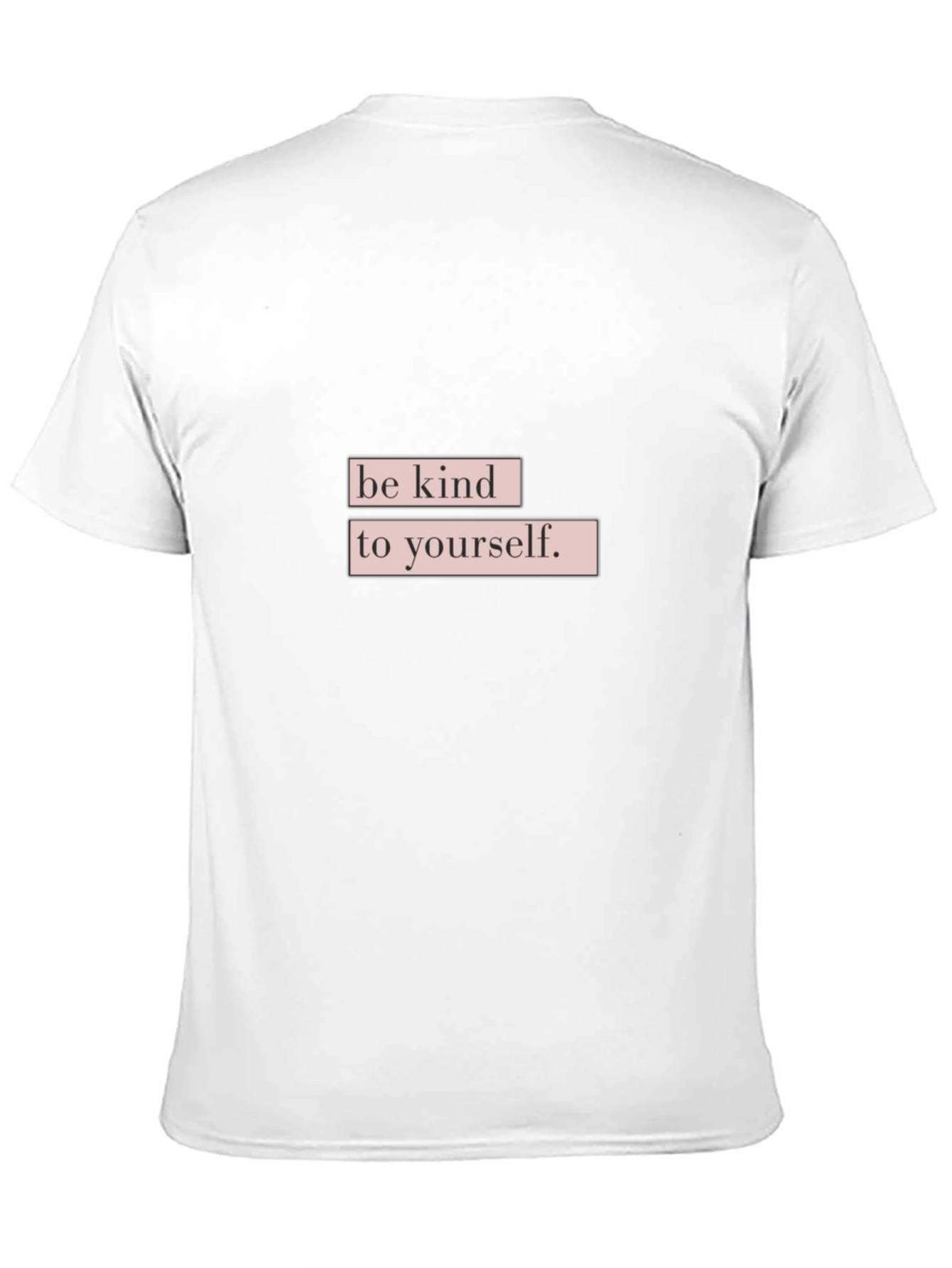 Be Kind to Yourself Black T-Shirt