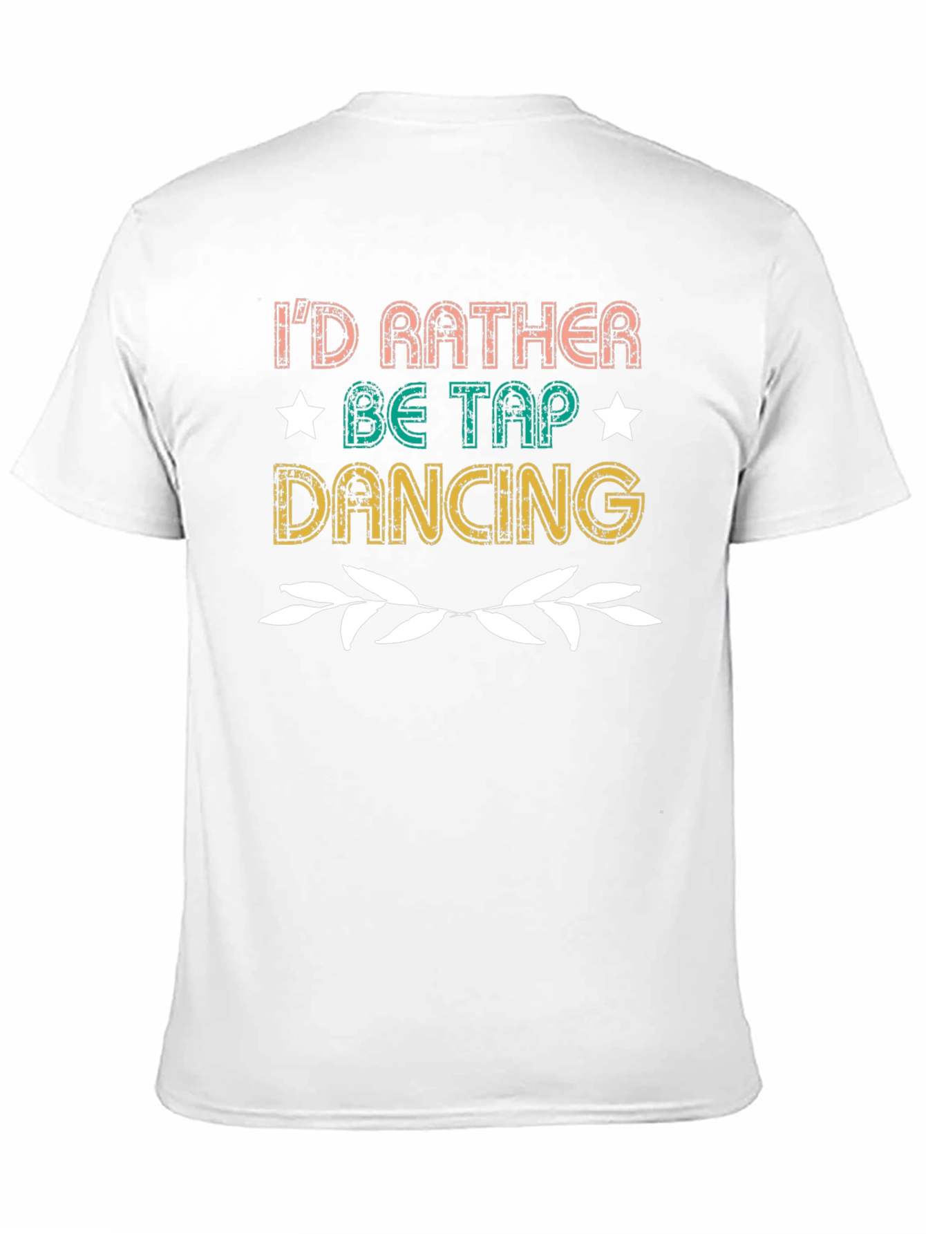 Id Rather Be Tap Dancing Black Graphic Tee