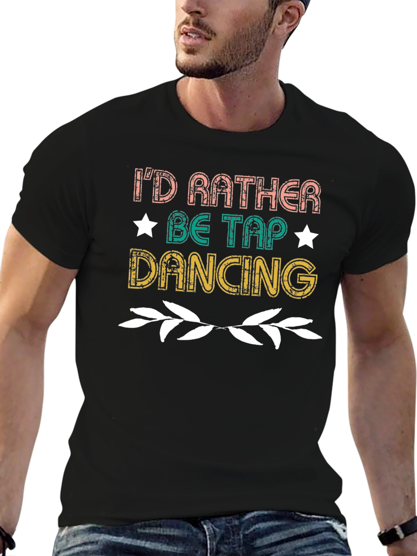 Id Rather Be Tap Dancing Black Graphic Tee