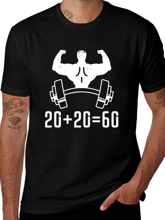 Funny Gym T-Shirt - 20+20=60 Workout Tee