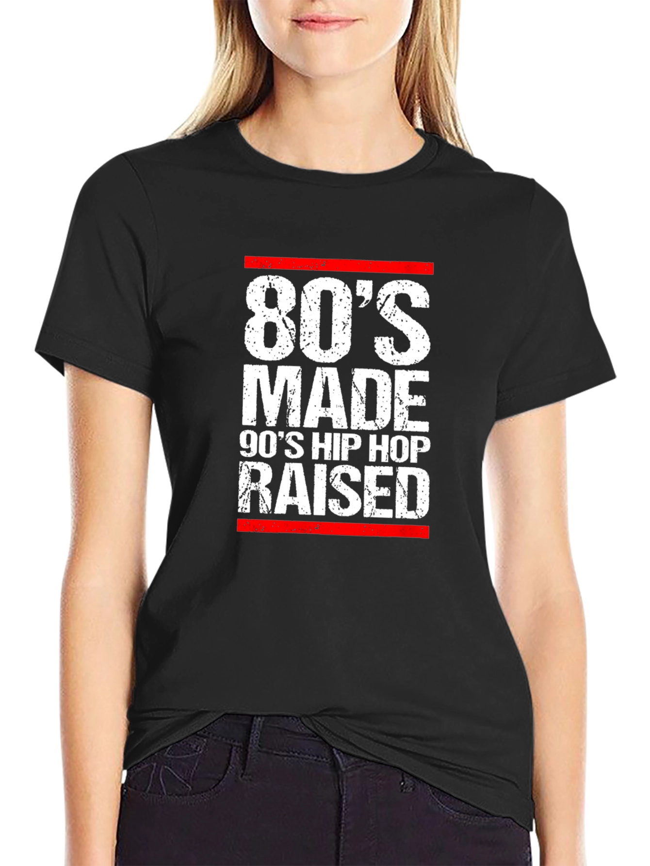 80s Made 90s Hip Hop Raised T-Shirt