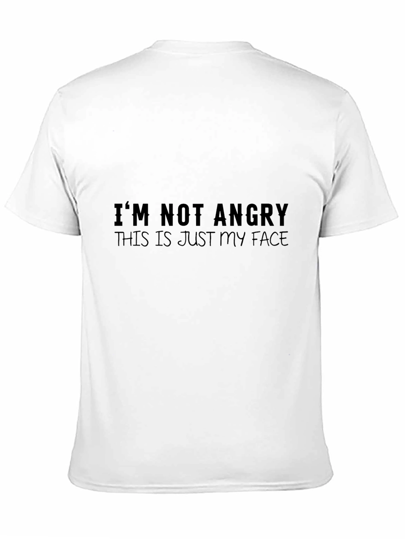 Funny Im Not Angry Graphic T-Shirt