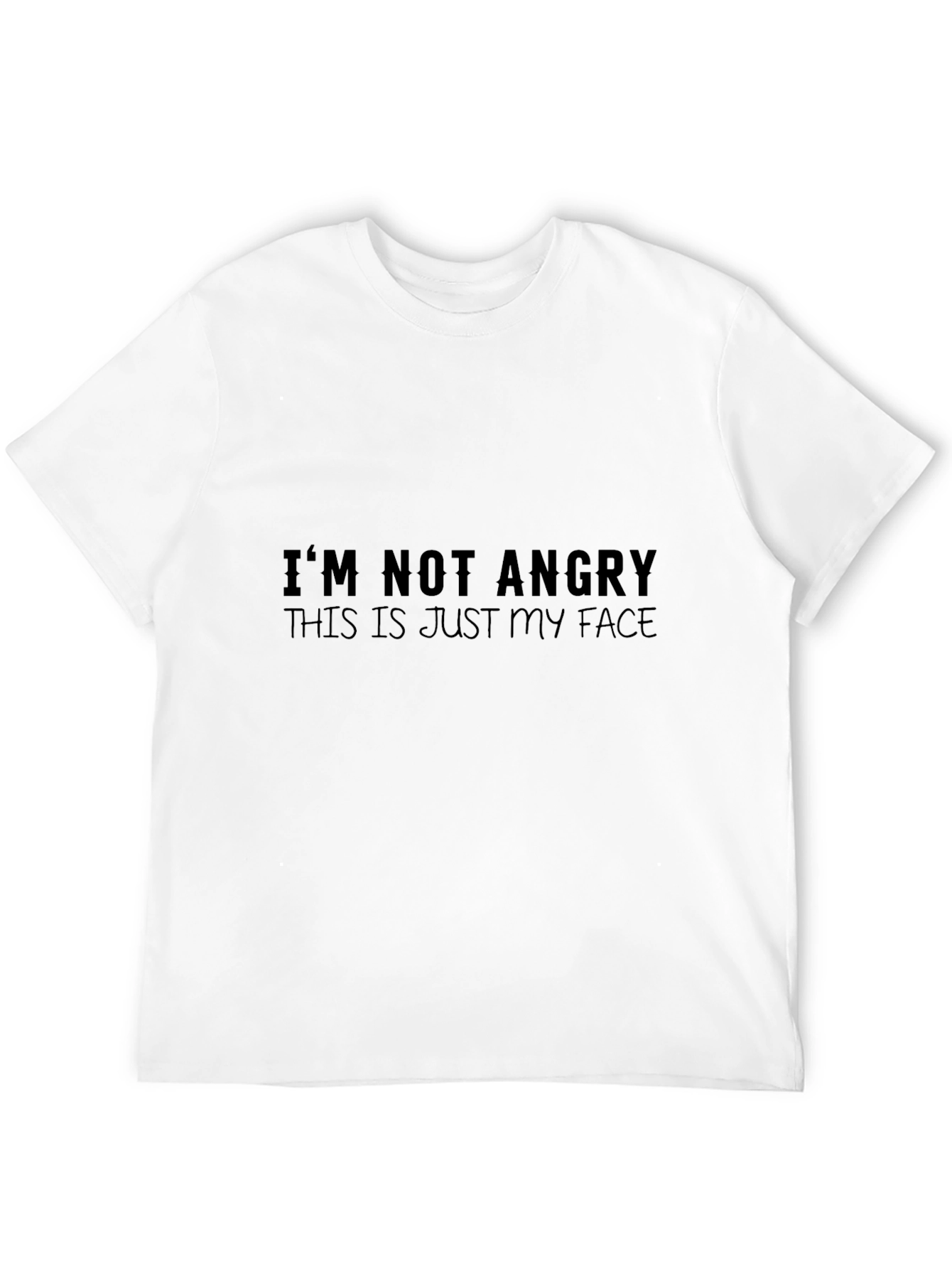 Funny Im Not Angry Graphic T-Shirt