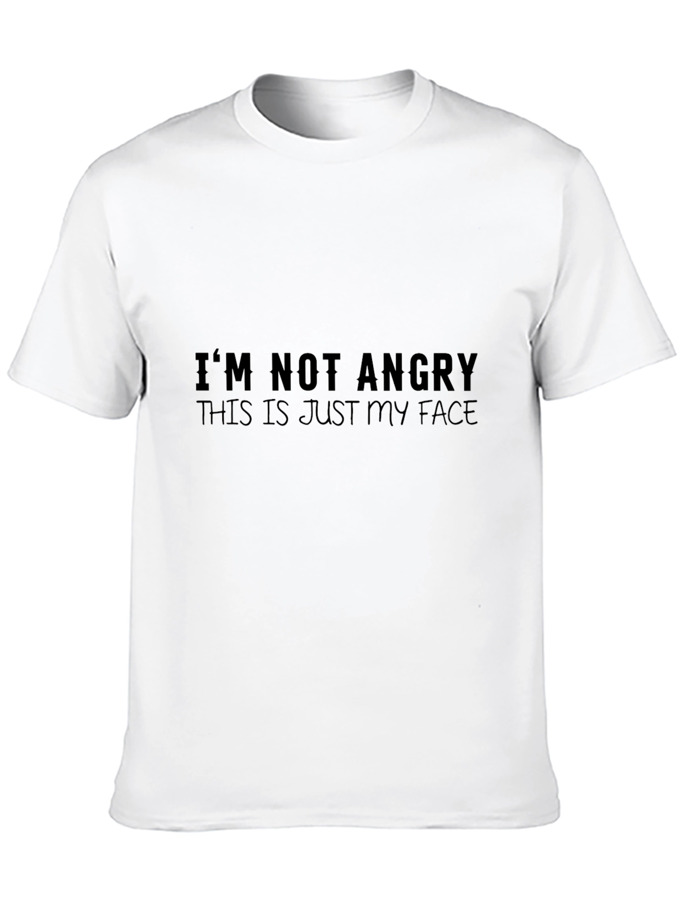 Funny Im Not Angry Graphic T-Shirt