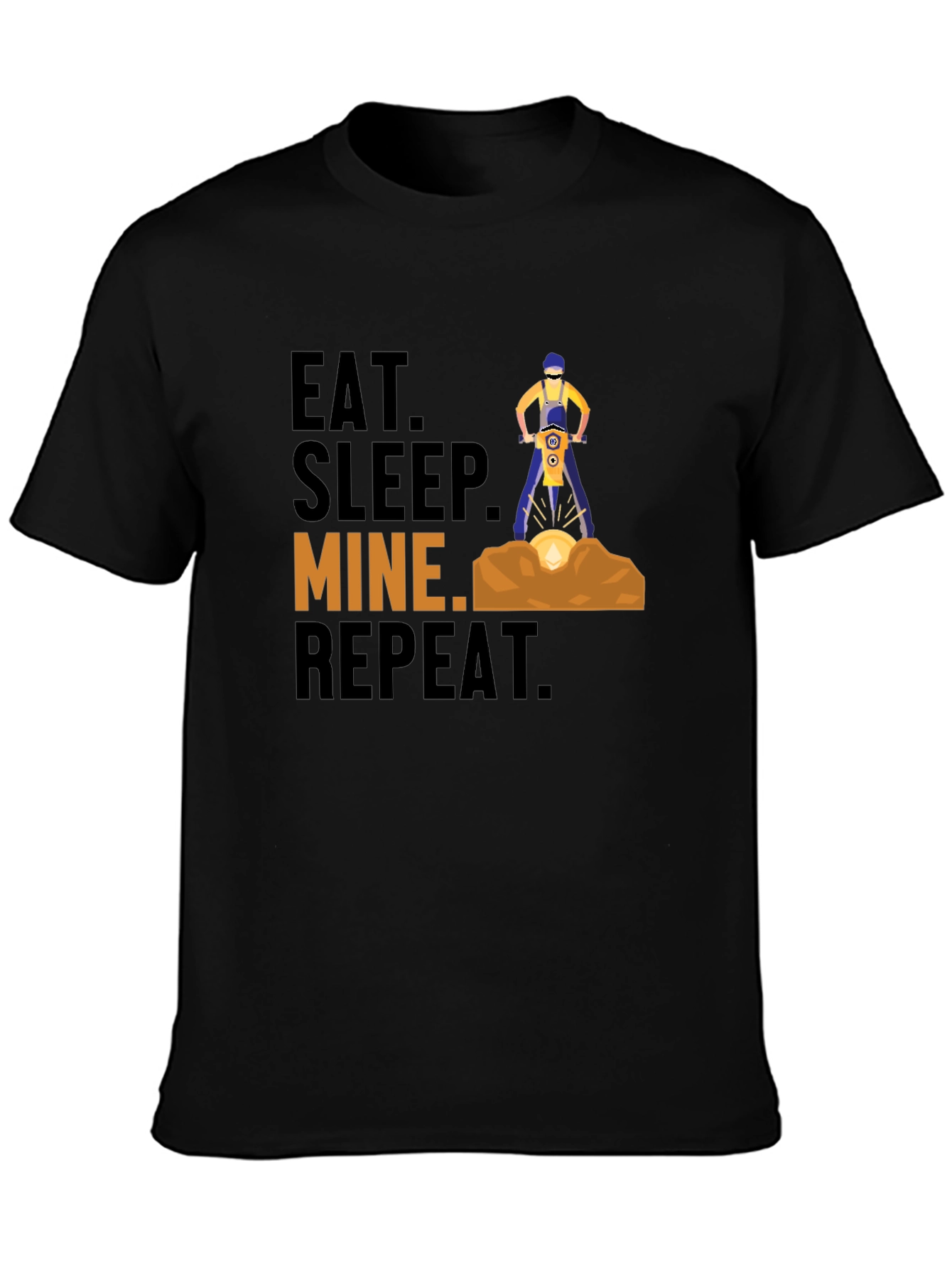 Eat Sleep Mine Repeat Graphic T-Shirt