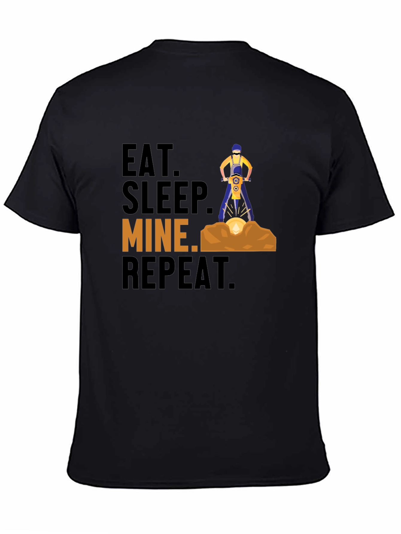 Eat Sleep Mine Repeat Graphic T-Shirt