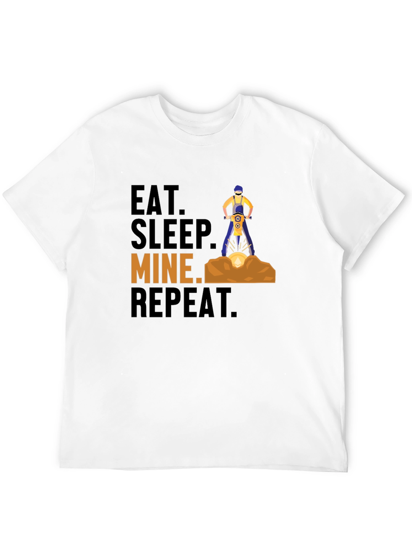 Eat Sleep Mine Repeat Graphic T-Shirt