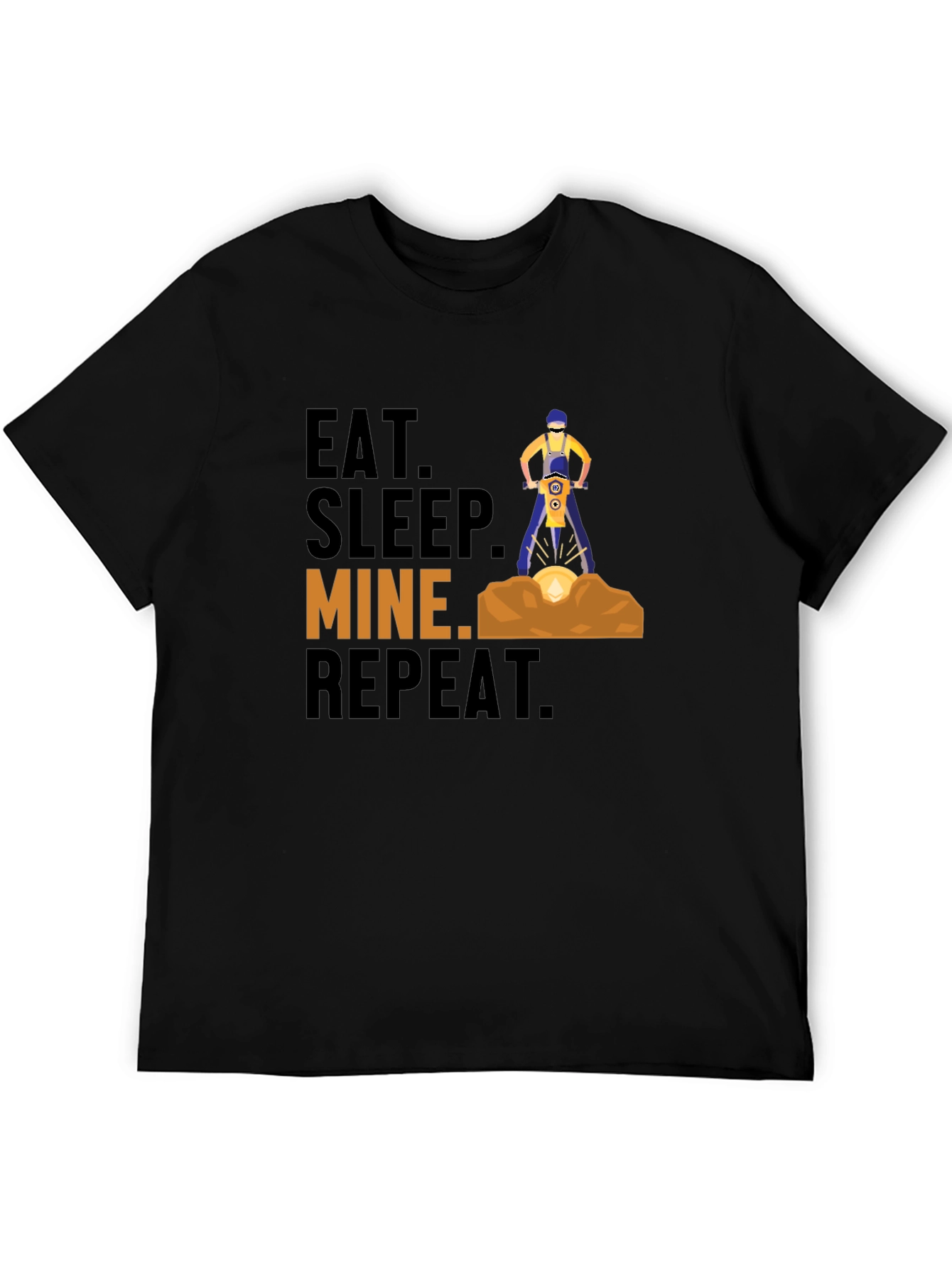Eat Sleep Mine Repeat Graphic T-Shirt