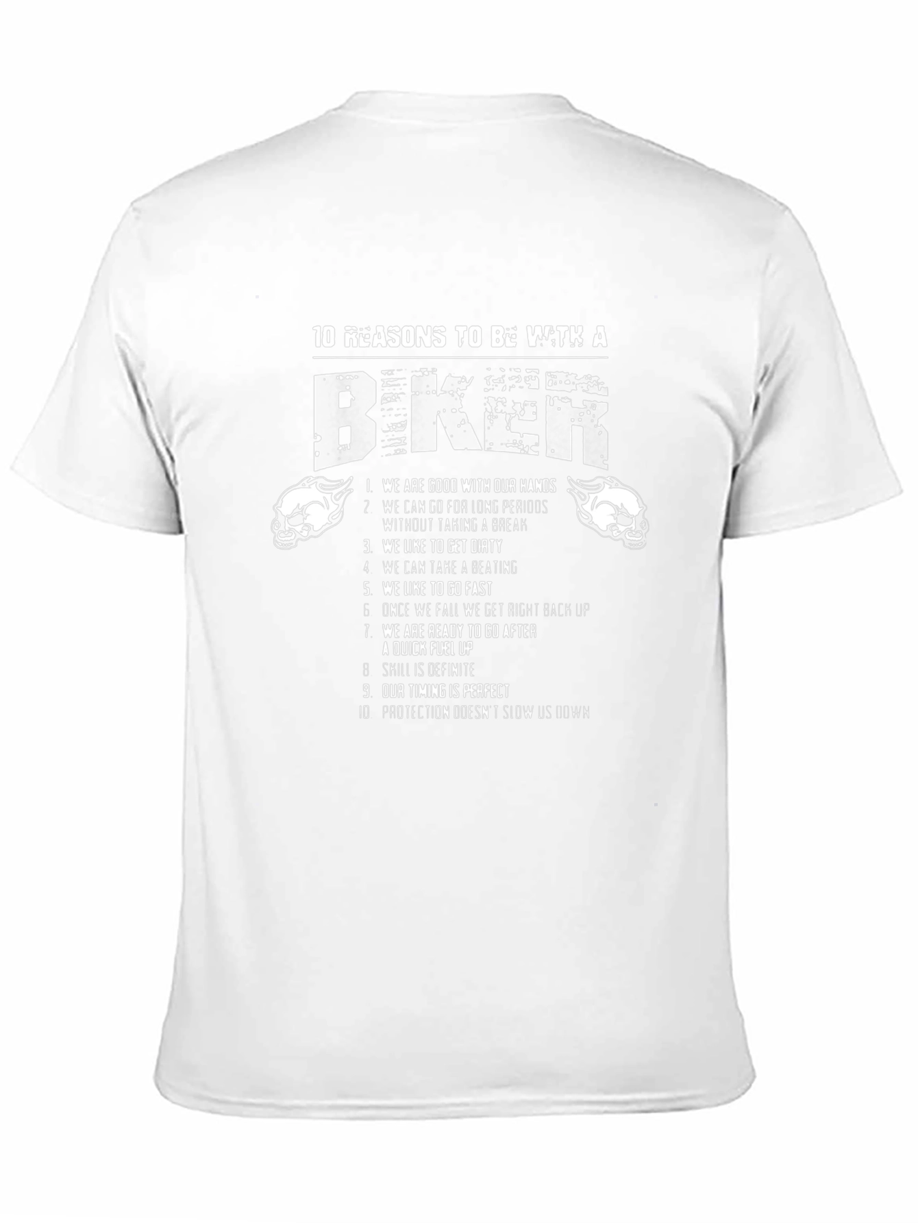 10 Reasons to Be With a Biker T-Shirt